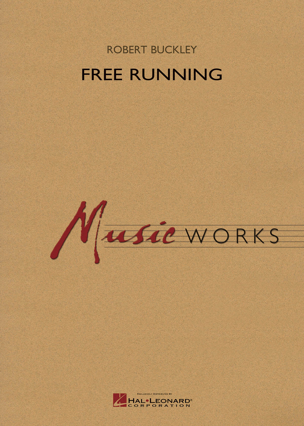 Robert Buckley: Free Running: Concert Band: Score