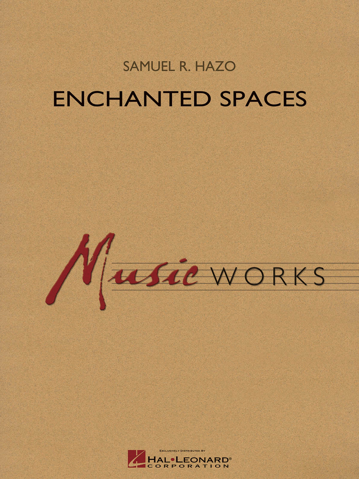 Samuel R. Hazo: Enchanted Spaces: Concert Band: Score & Parts