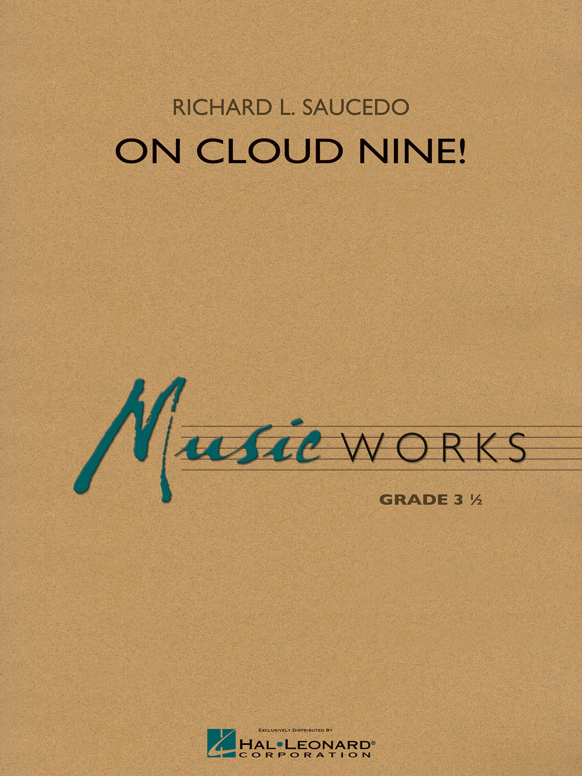 Richard L. Saucedo: On Cloud Nine!: Concert Band: Score & Parts