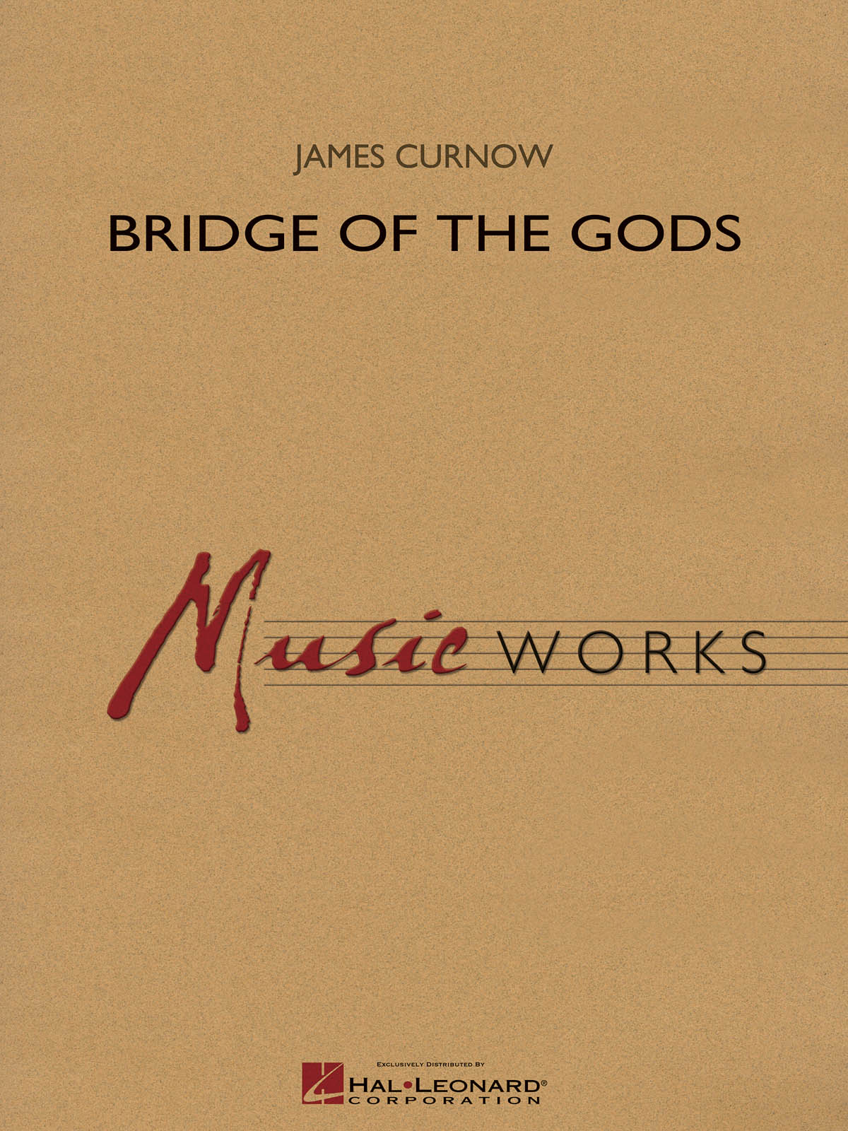 James Curnow: Bridge of the Gods: Concert Band: Score