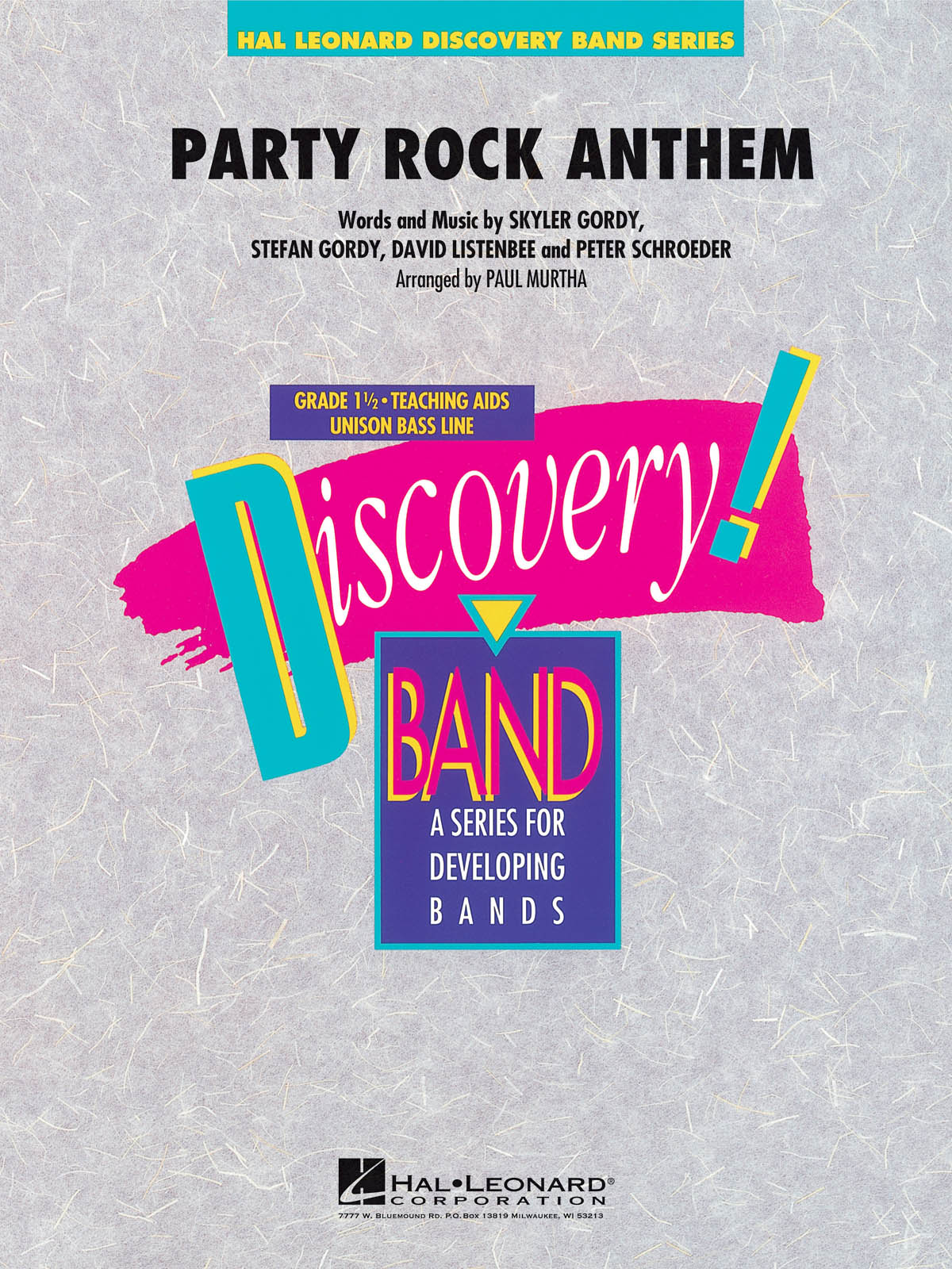 David Listenbee Peter Schroeder Skyler Gordy Stefan Gordy: Party Rock Anthem: