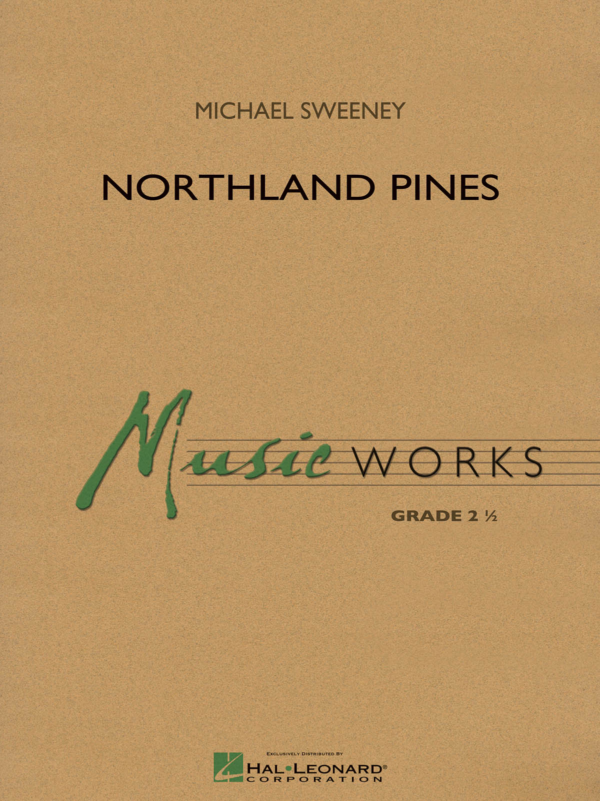 Michael Sweeney: Northland Pines: Concert Band: Score