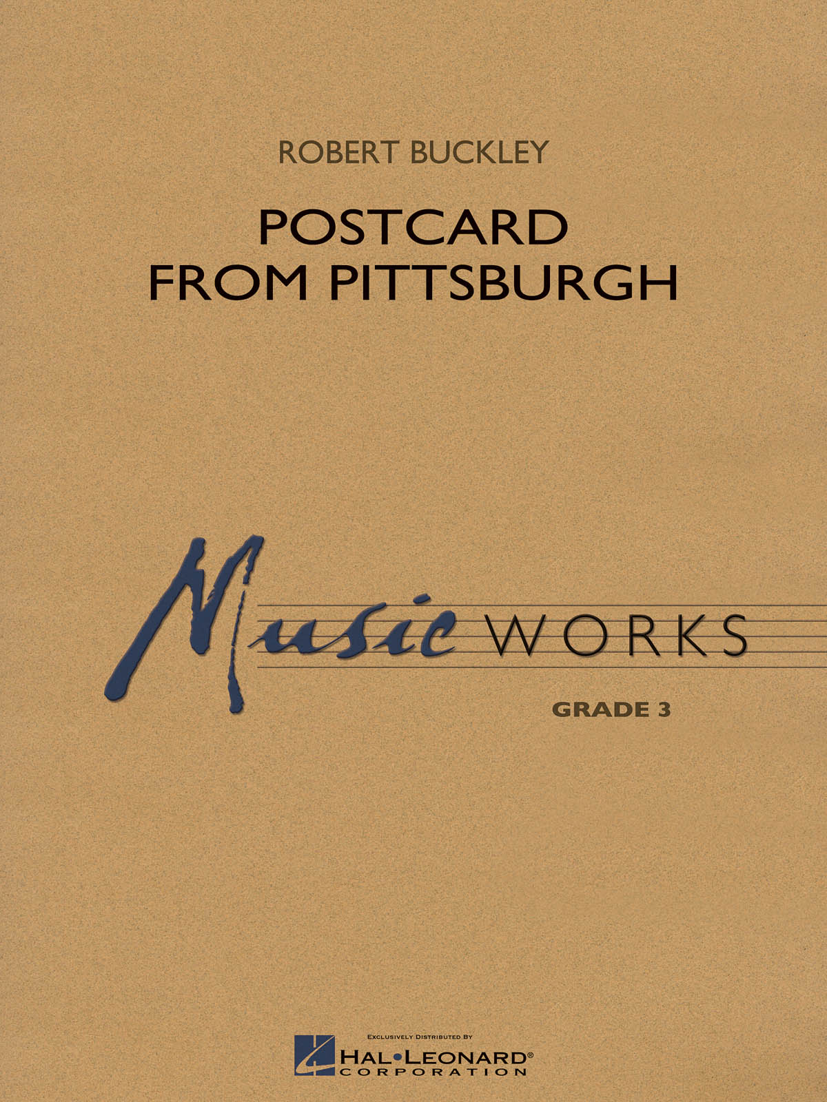 Robert Buckley: Postcard from Pittsburgh: Concert Band: Score & Parts