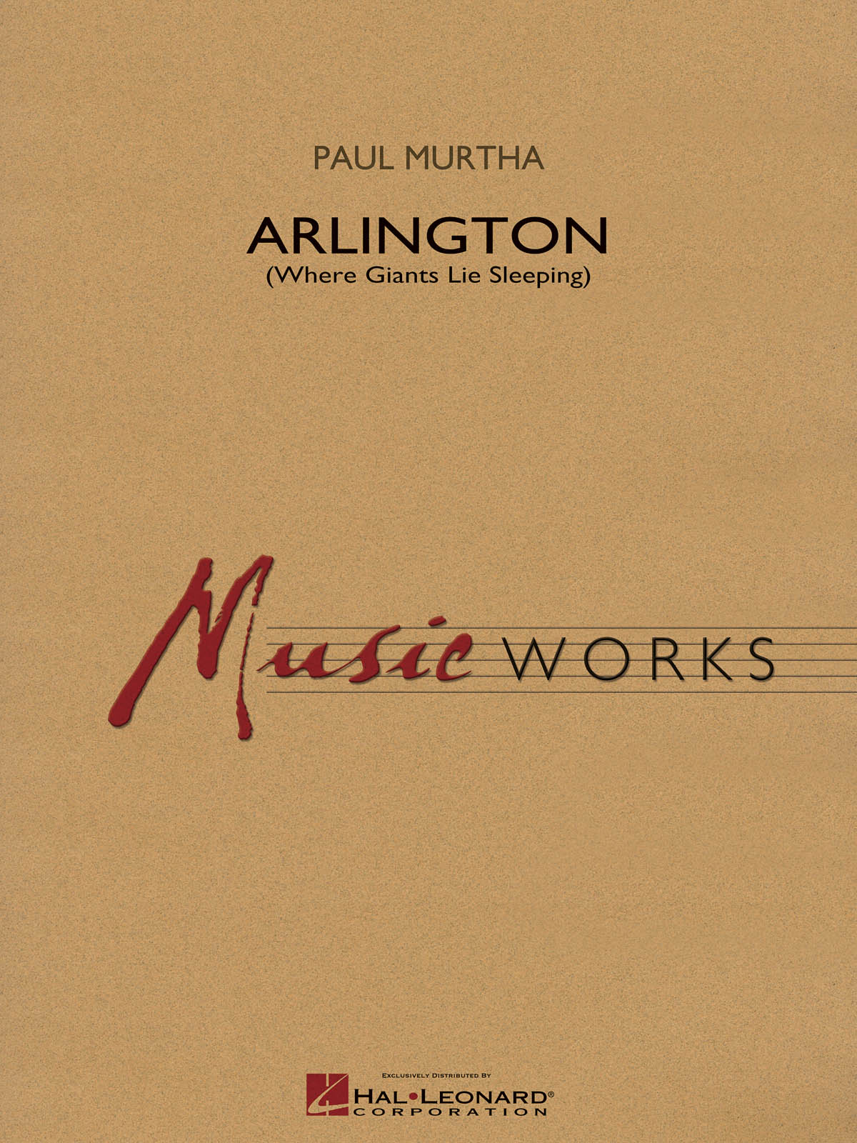 Paul Murtha: Arlington (Where Giants Lie Sleeping): Concert Band: Score & Parts