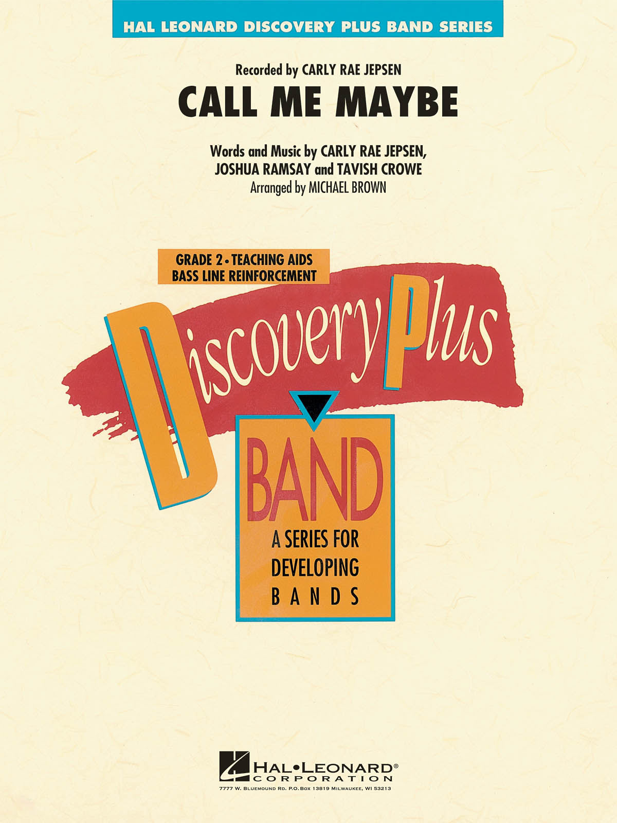 Carly Rae Jepsen Joshua Ramsay Tavish Crowe: Call Me Maybe: Concert Band: Score