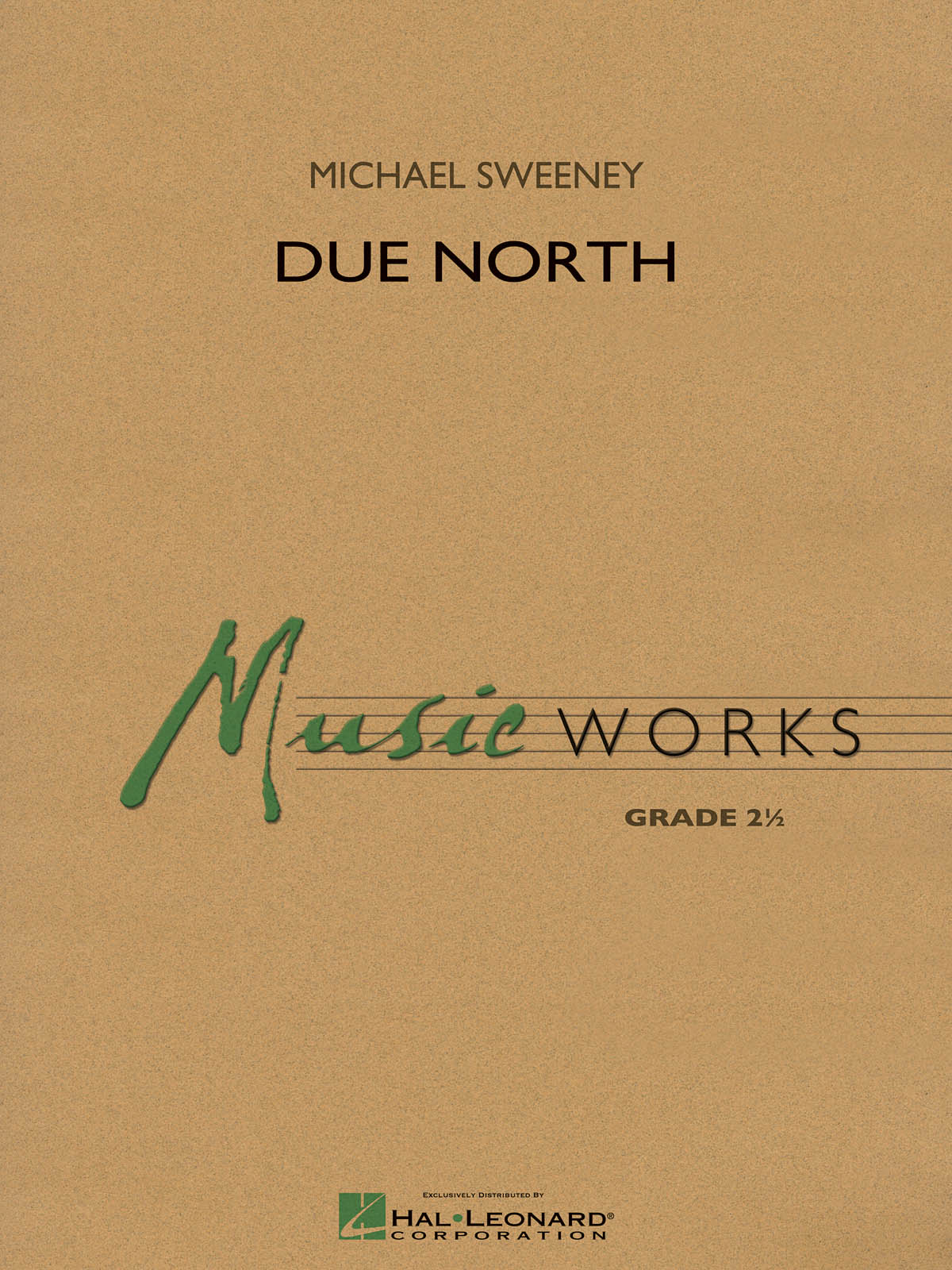 Michael Sweeney: Due North: Concert Band: Score & Parts