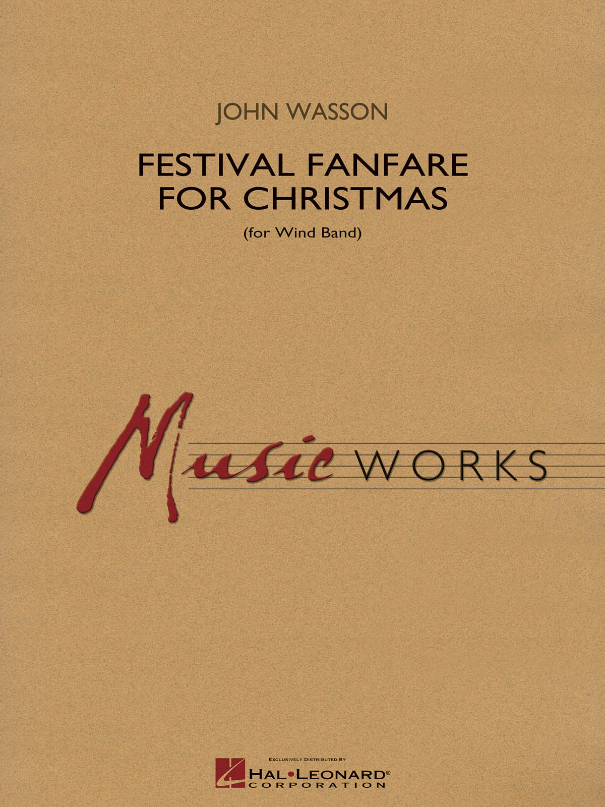 John Wasson: Festival Fanfare for Christmas (for Wind Band): Concert Band: Score