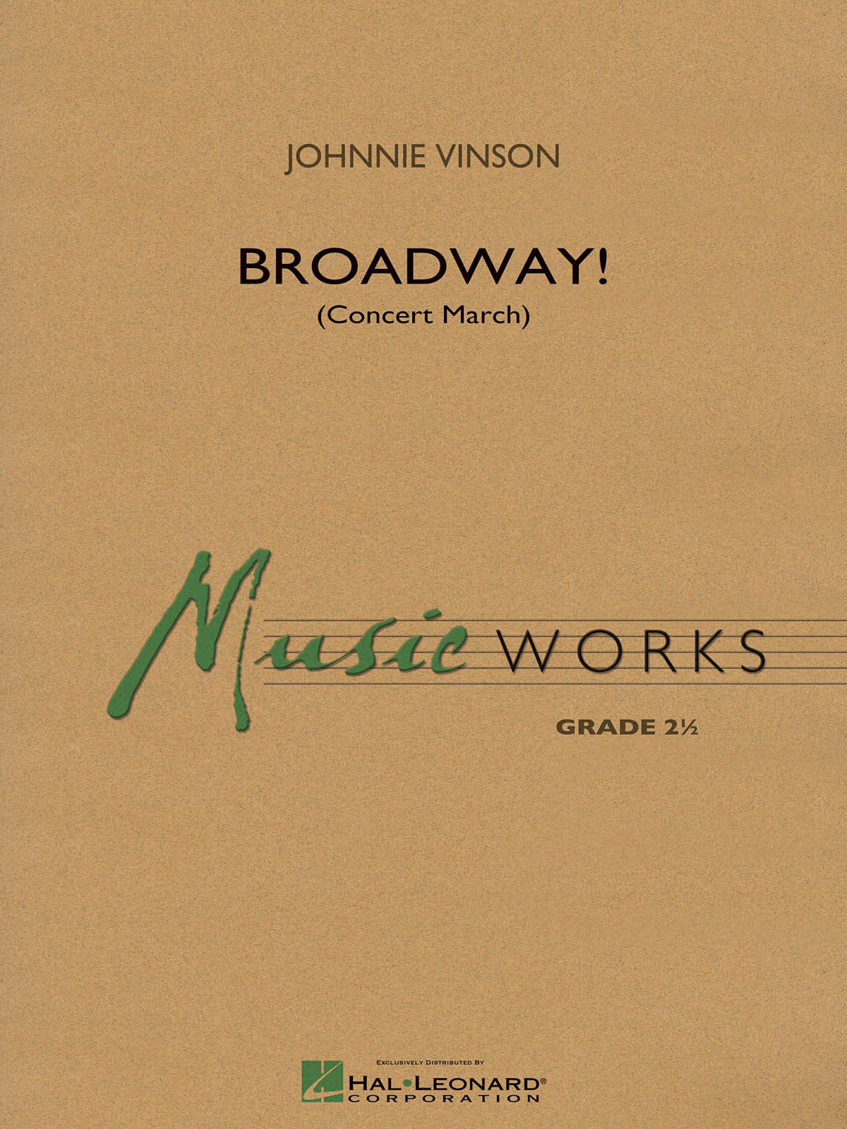 Johnnie Vinson: Broadway!: Concert Band: Score & Parts