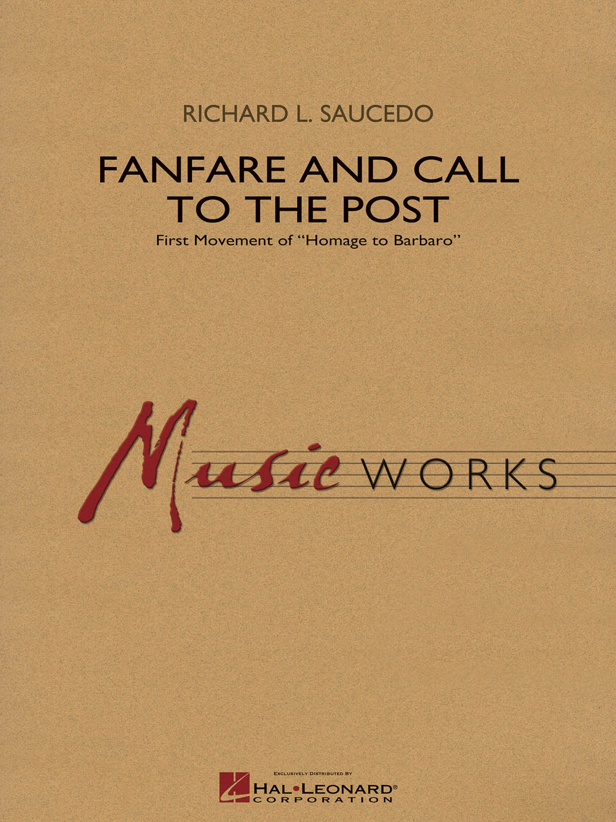 Richard L. Saucedo: Fanfare and Call to the Post: Concert Band: Score & Parts
