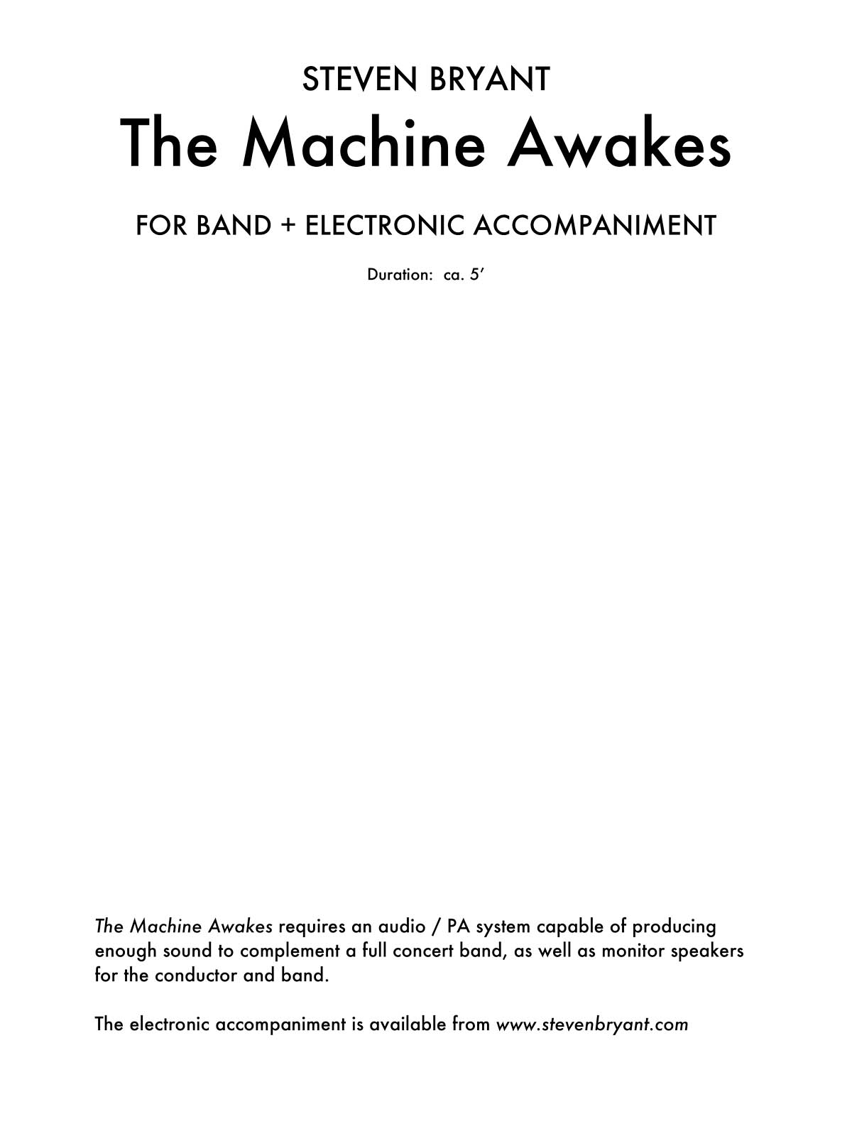 Steven Bryant: The Machine Awakes (for Band Plus Electronics): Concert Band and