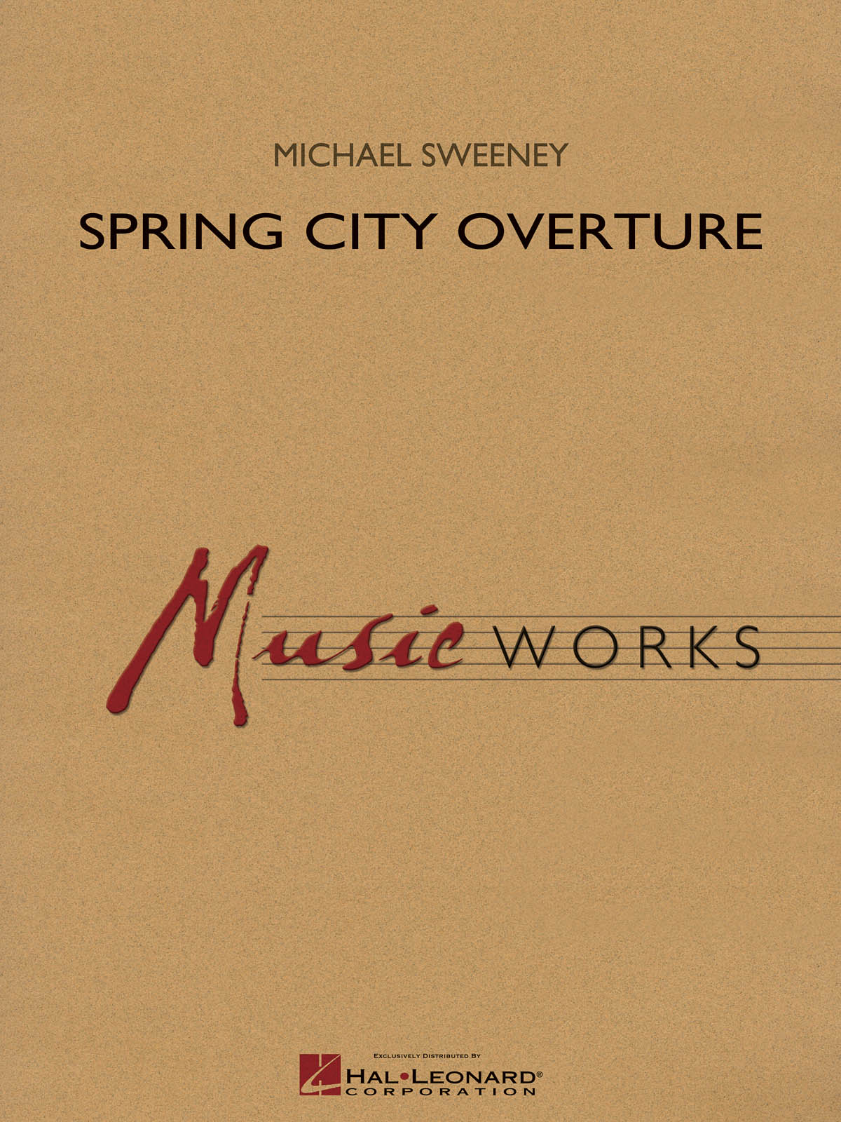 Michael Sweeney: Spring City Overture: Concert Band: Score