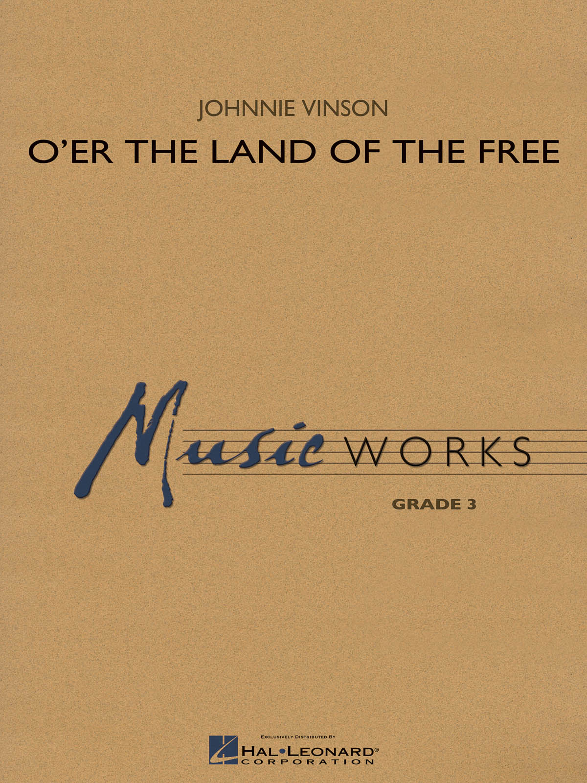 Johnnie Vinson: O'er the Land of the Free: Concert Band: Score & Parts