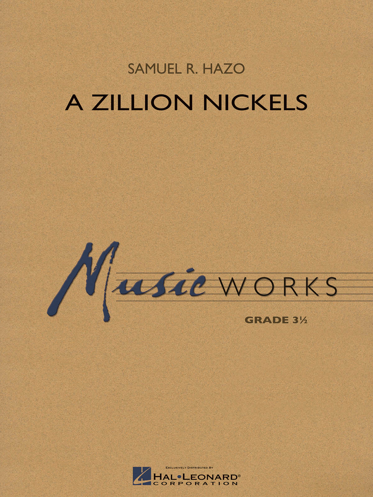 Samuel R. Hazo: A Zillion Nickels: Concert Band: Score