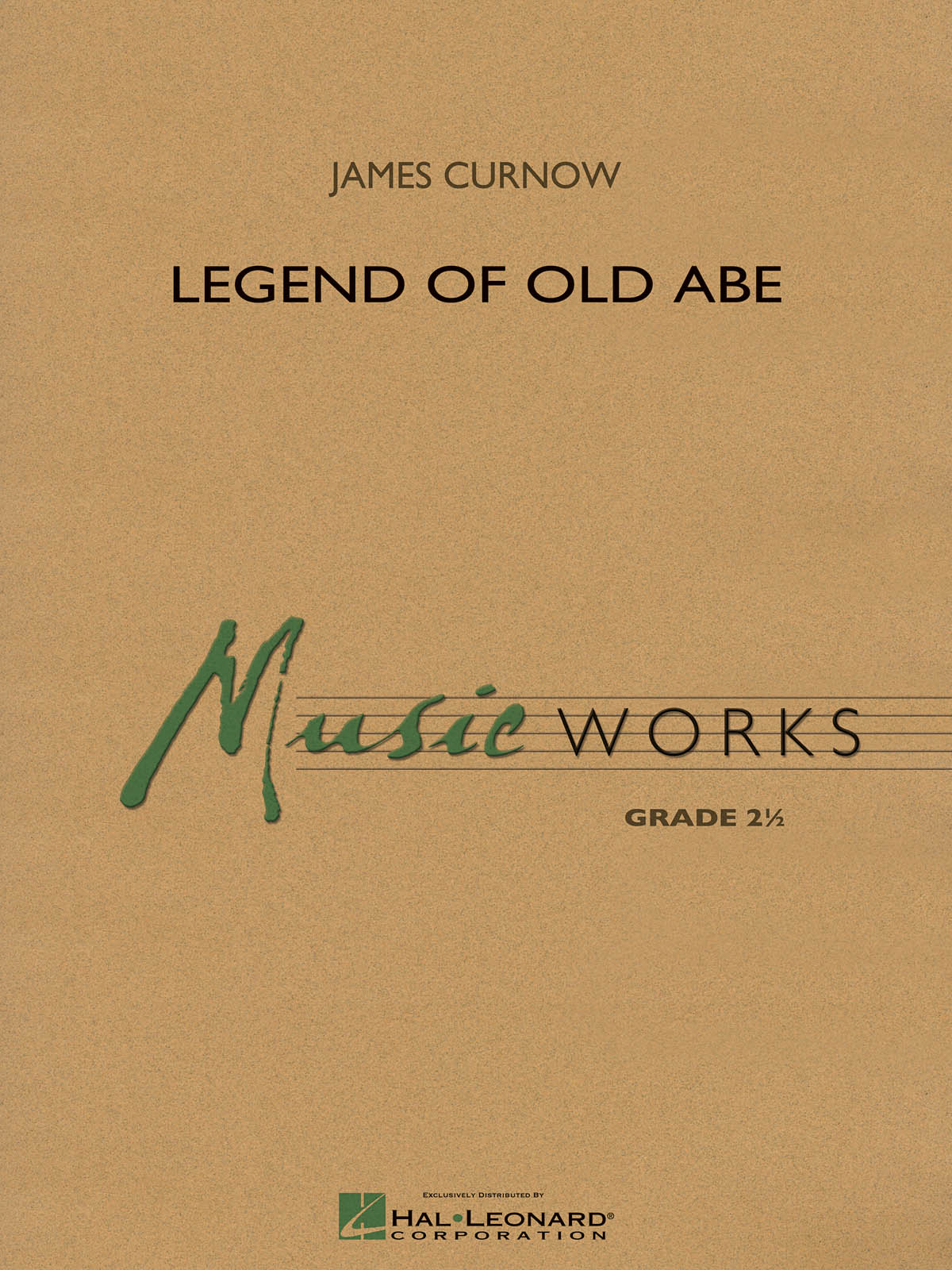 James Curnow: Legend of Old Abe: Concert Band: Score & Parts