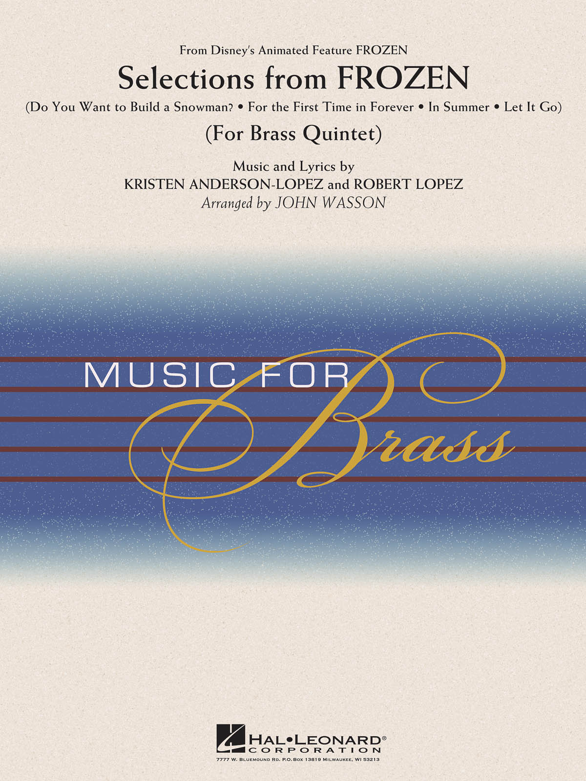 Kristen Anderson-Lopez Robert Lopez: Selections from Frozen: Brass Ensemble: