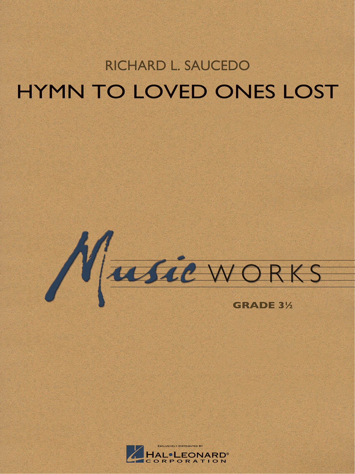 Richard L. Saucedo: Hymn to Loved Ones Lost: Concert Band: Score & Parts