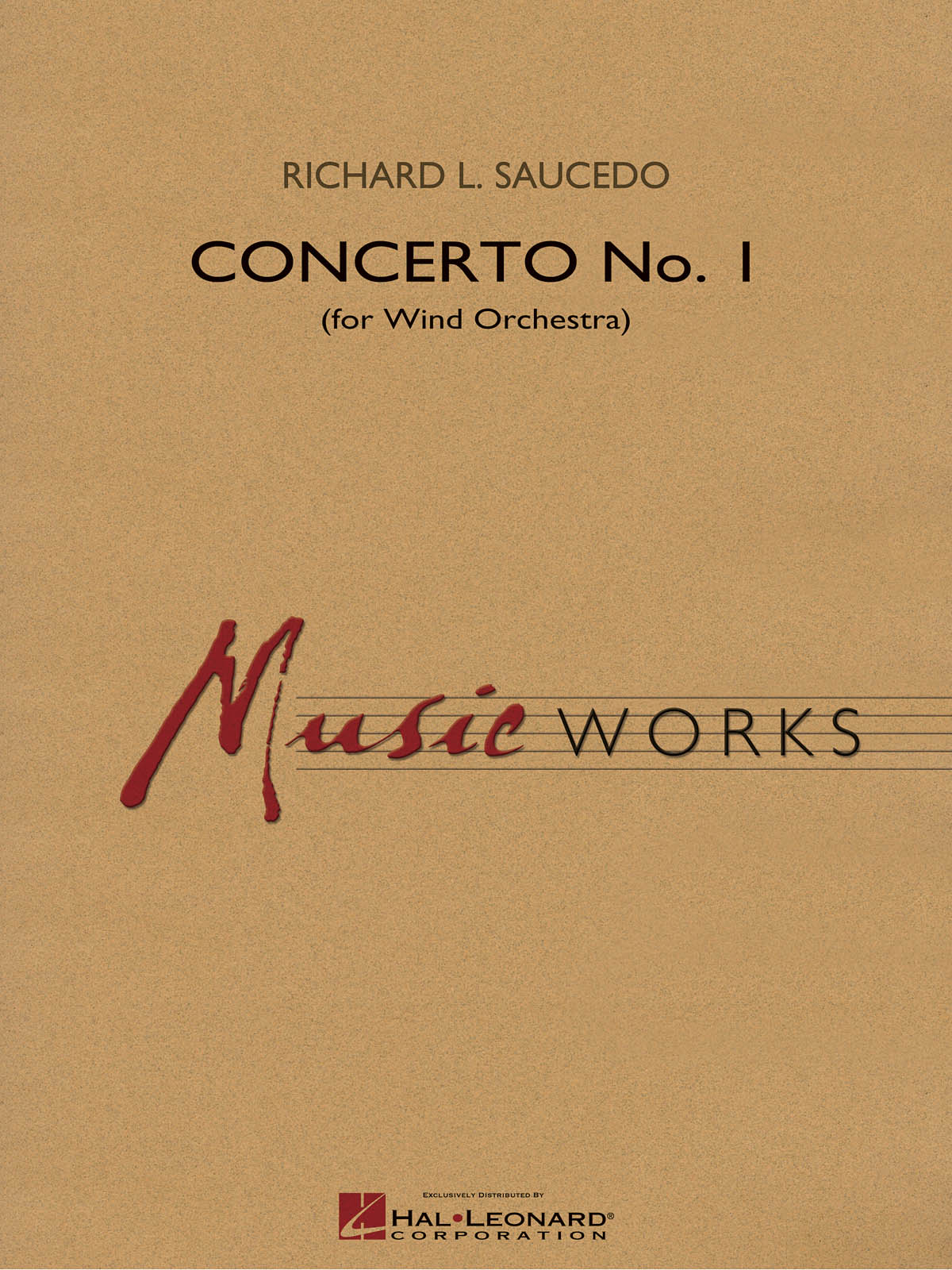 Richard L. Saucedo: Concerto No. 1 (for Wind Orchestra): Concert Band: Score