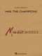 James Curnow: Hail the Champions: Concert Band: Score