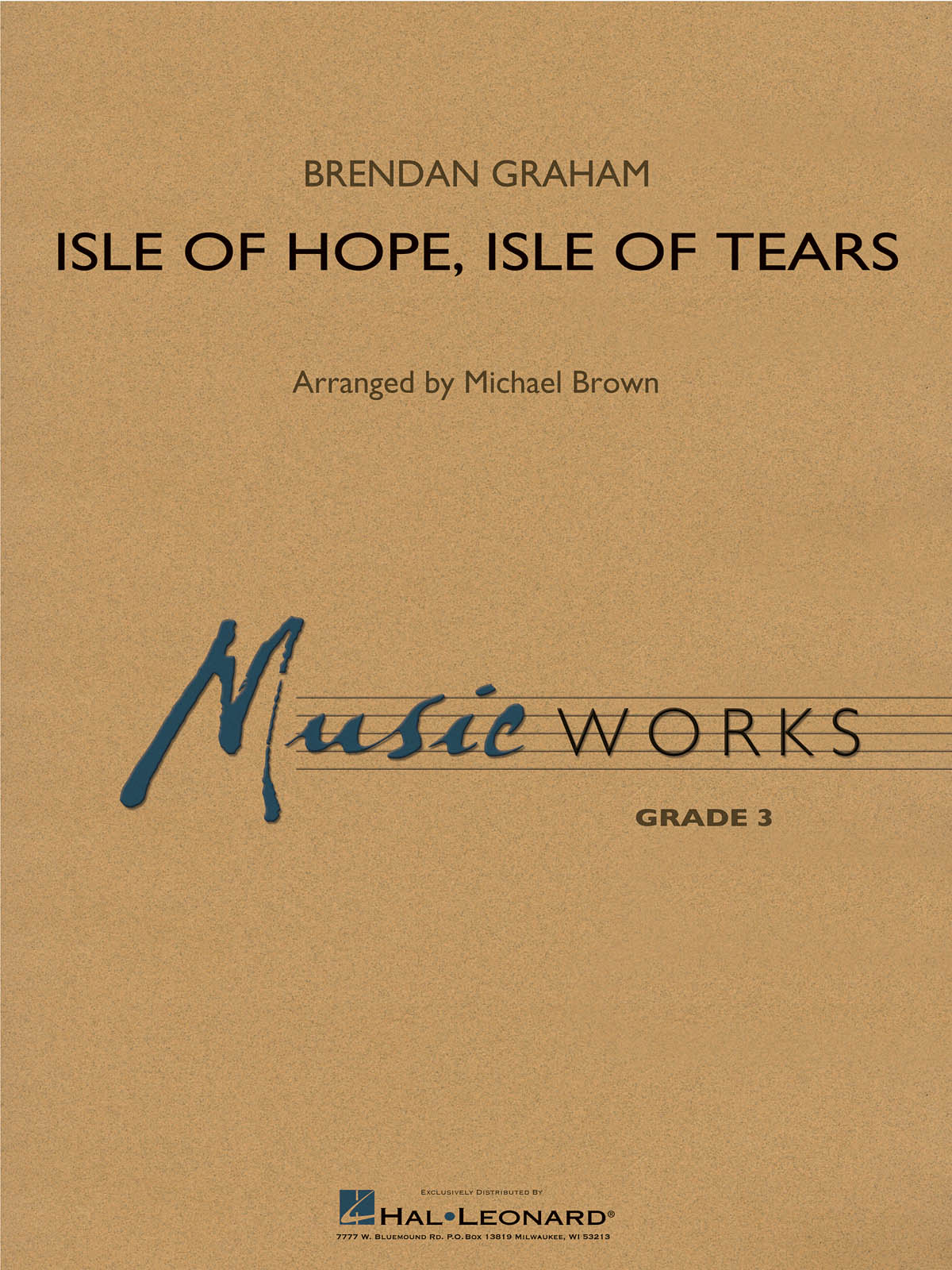 Brendan Graham: Isle of Hope  Isle of Tears: Concert Band: Score & Parts