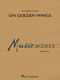 Michael Oare: On Golden Wings: Concert Band: Score & Parts