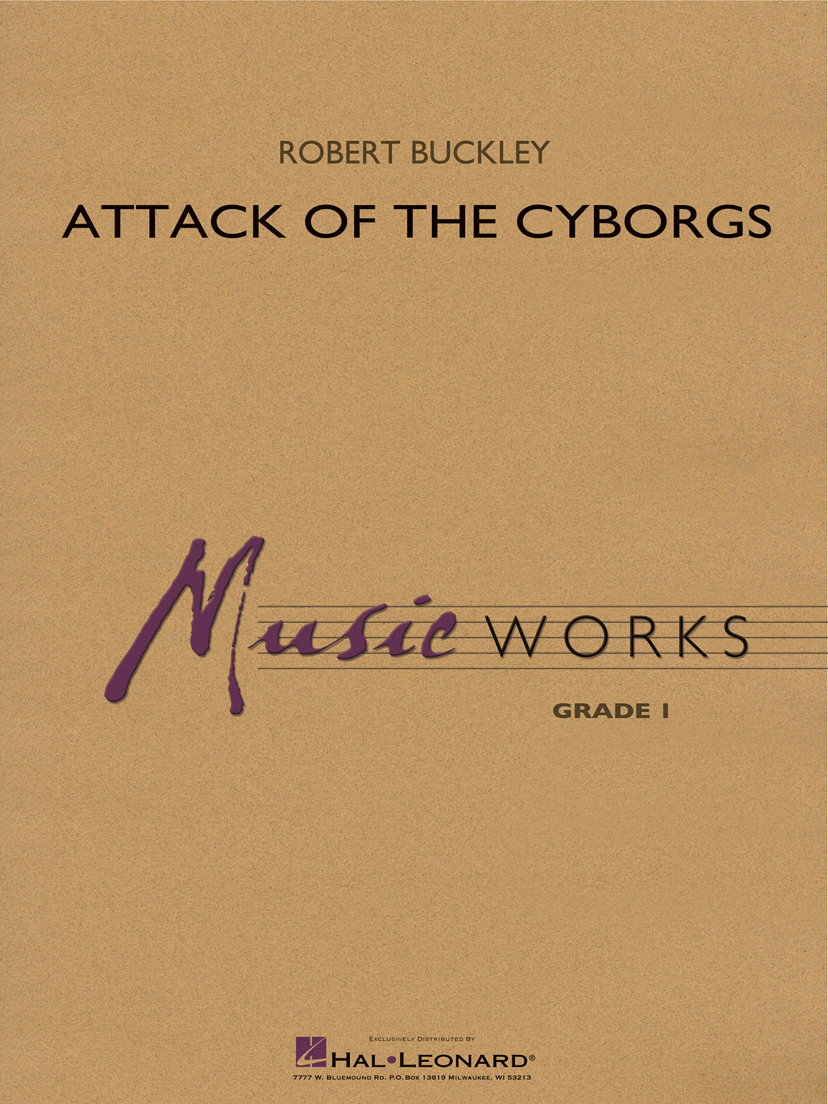 Robert Buckley: Attack of the Cyborgs: Concert Band: Score & Parts