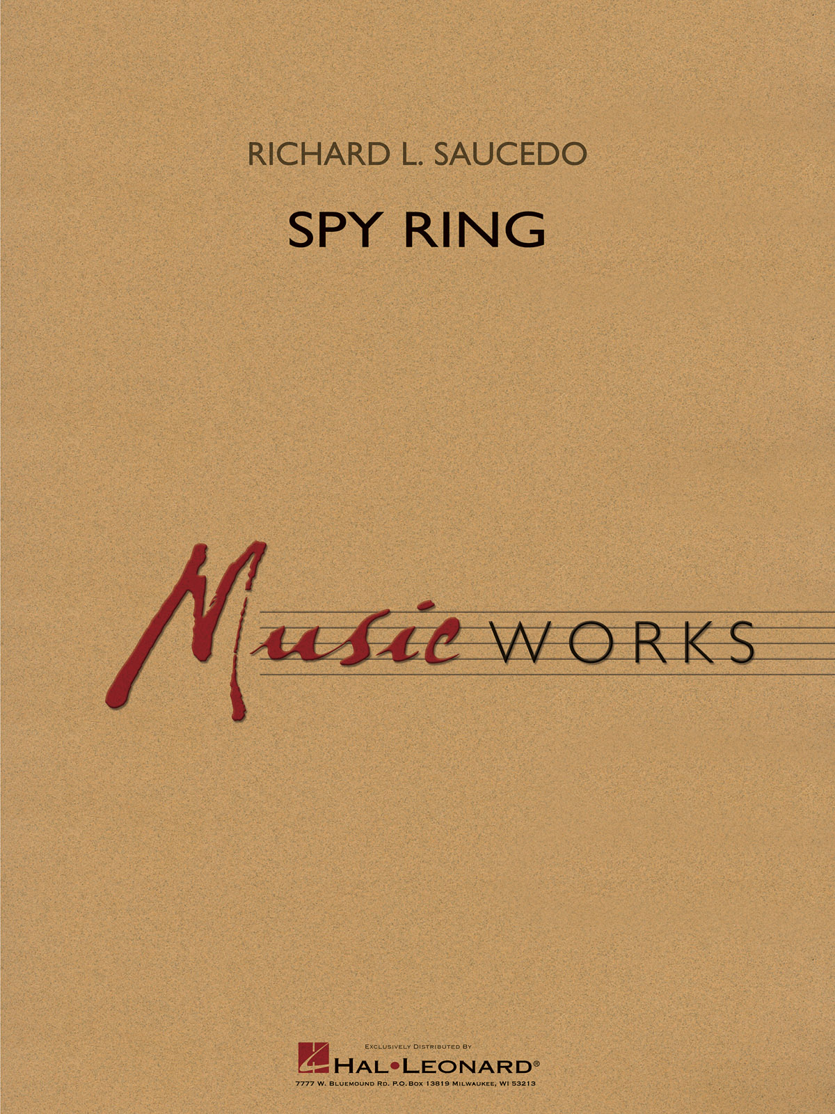 Richard L. Saucedo: Spy Ring: Concert Band: Score & Parts