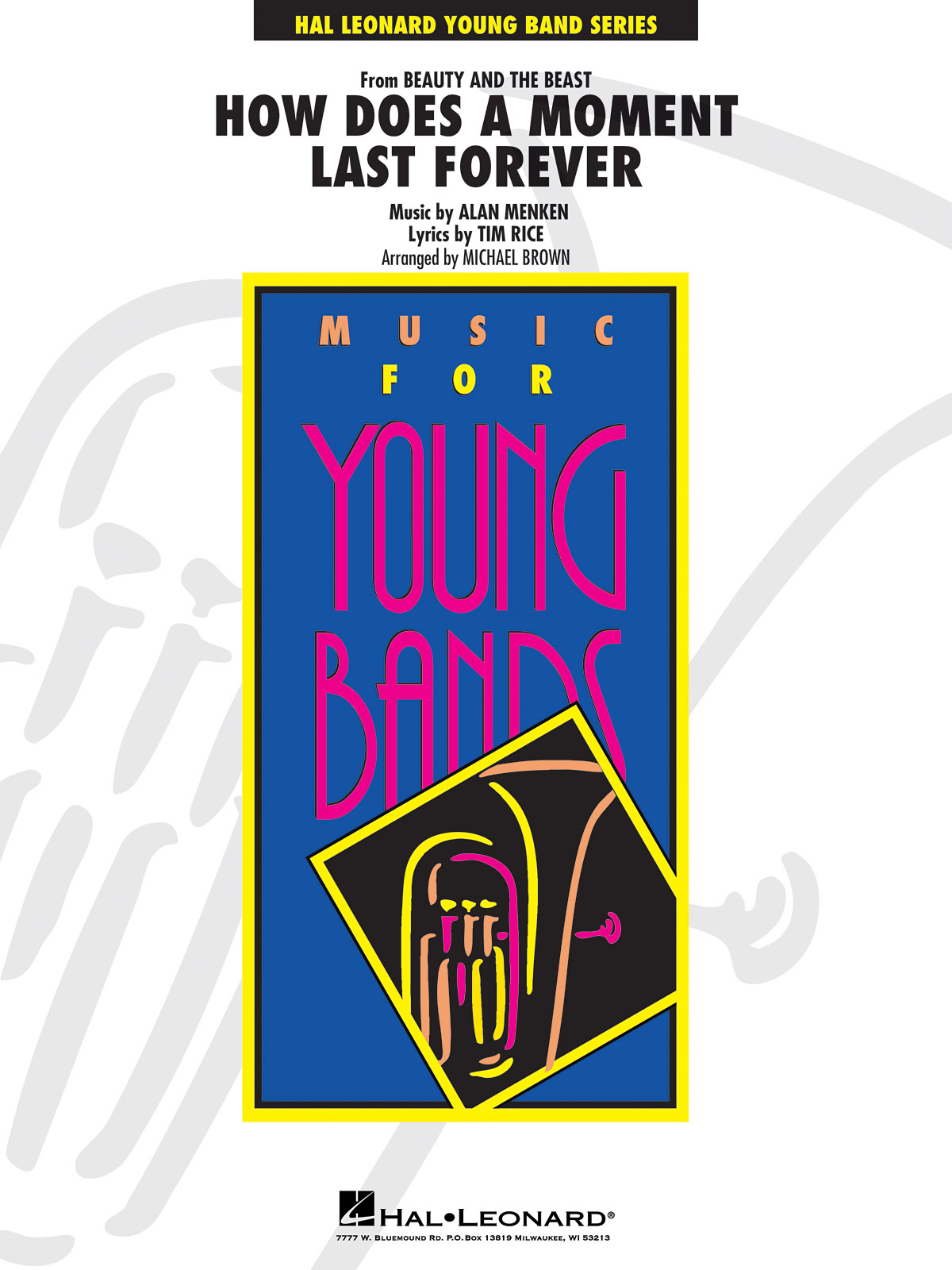 Alan Menken Tim Rice: How Does a Moment Last Forever: Concert Band: Score &