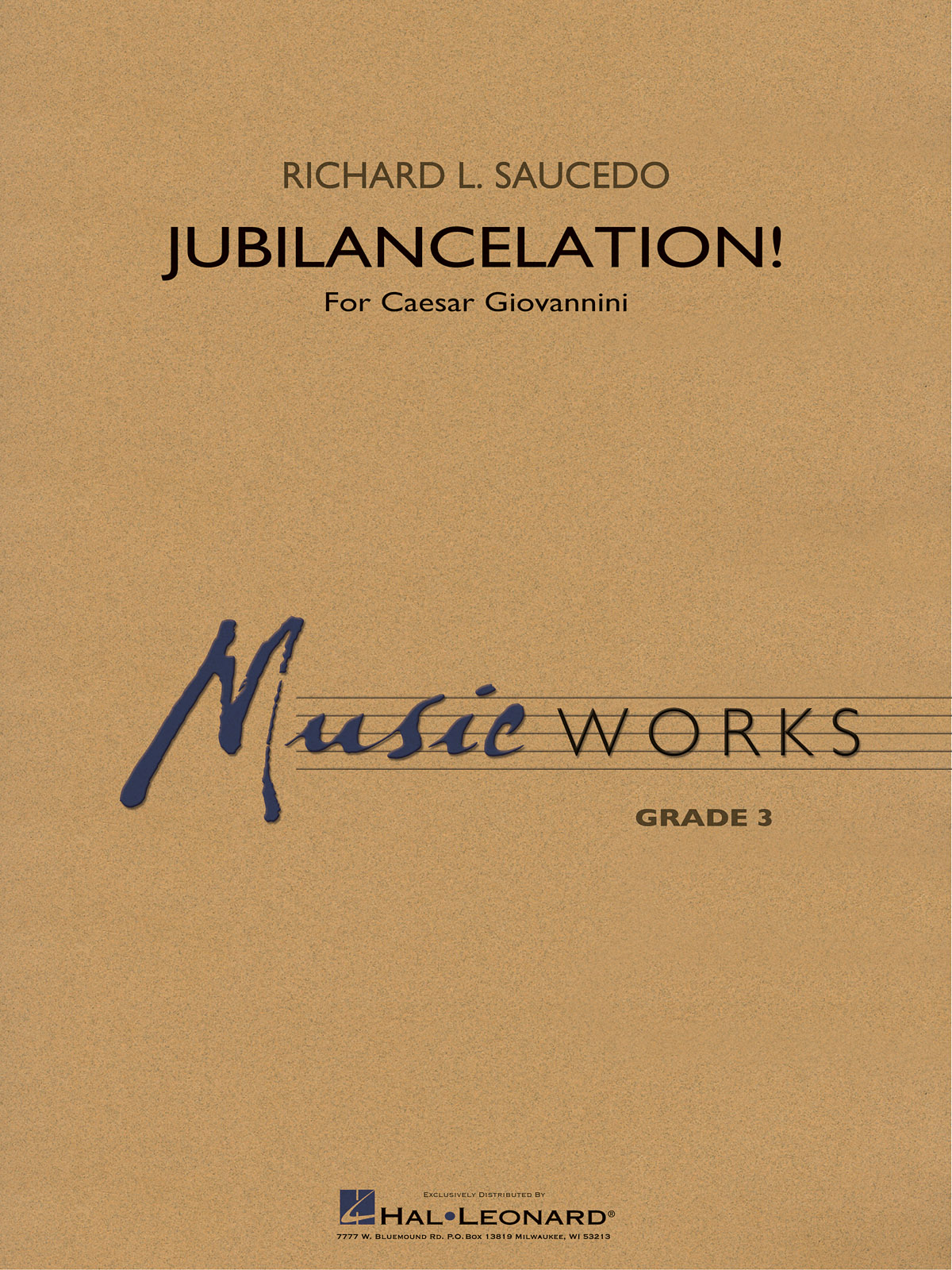 Richard L. Saucedo: Jubilancelation!: Concert Band: Score & Parts