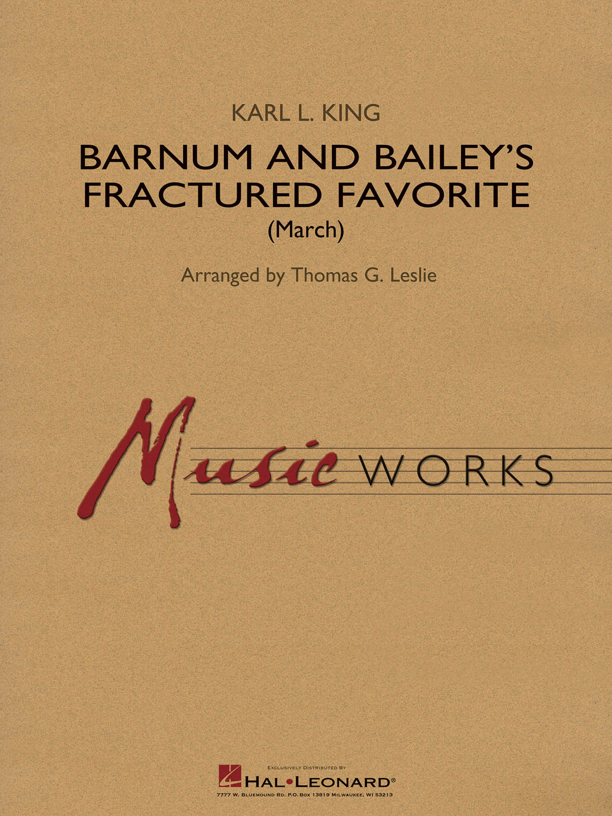 Karl L. King: Barnum and Bailey's Fractured Favorite: Concert Band: Score &