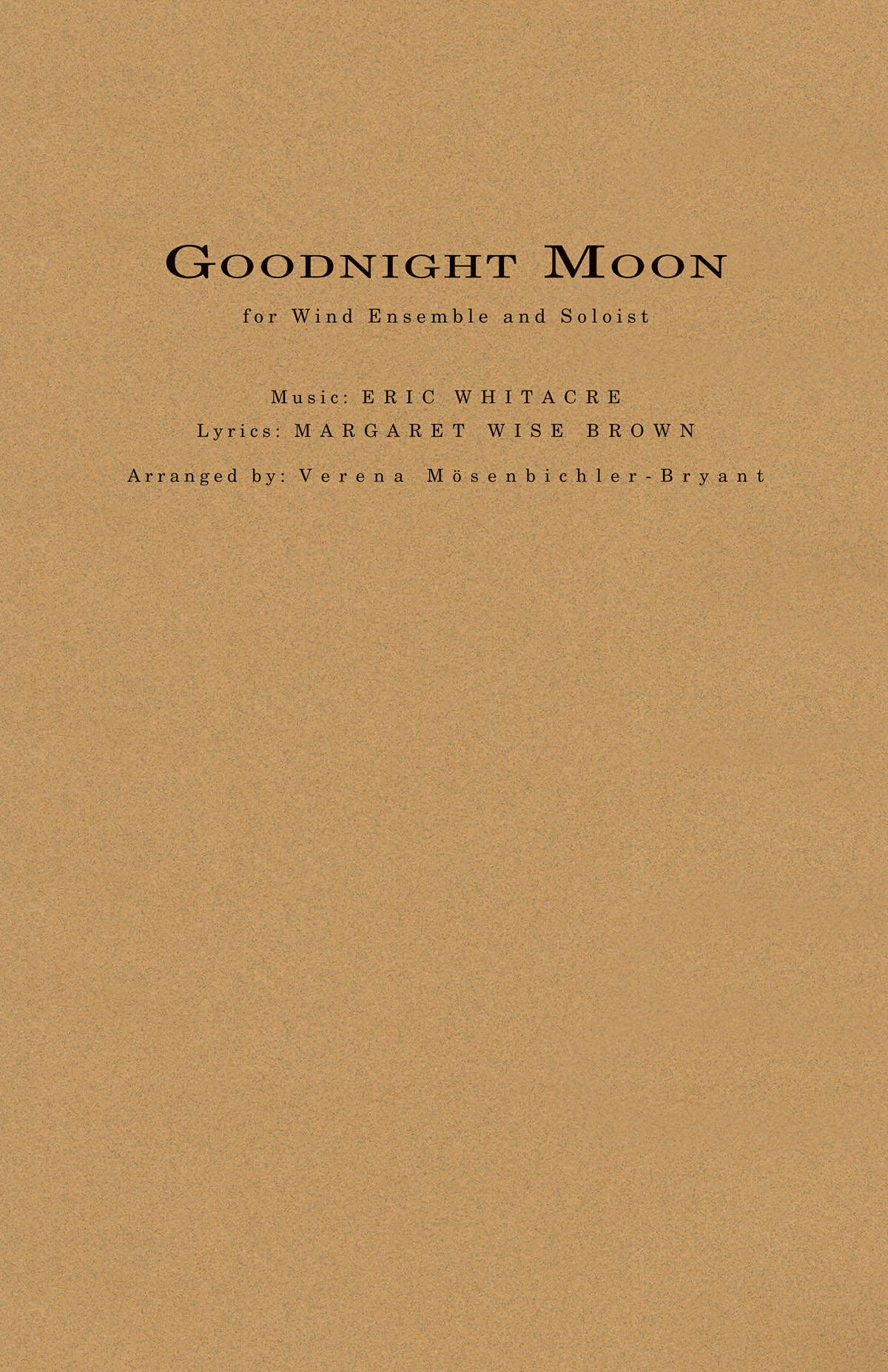 Eric Whitacre: Goodnight Moon: Concert Band: Score & Parts