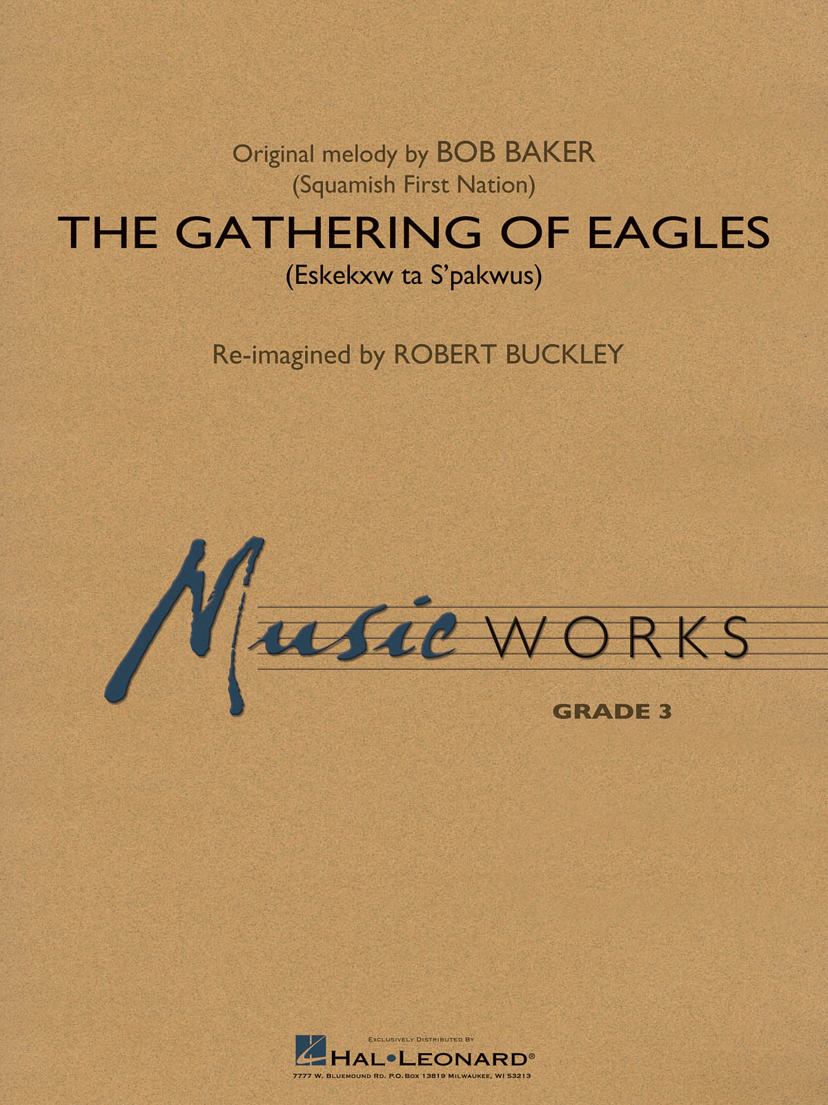 Bob Baker Robert Buckley: The Gathering of Eagles: Concert Band: Score & Parts