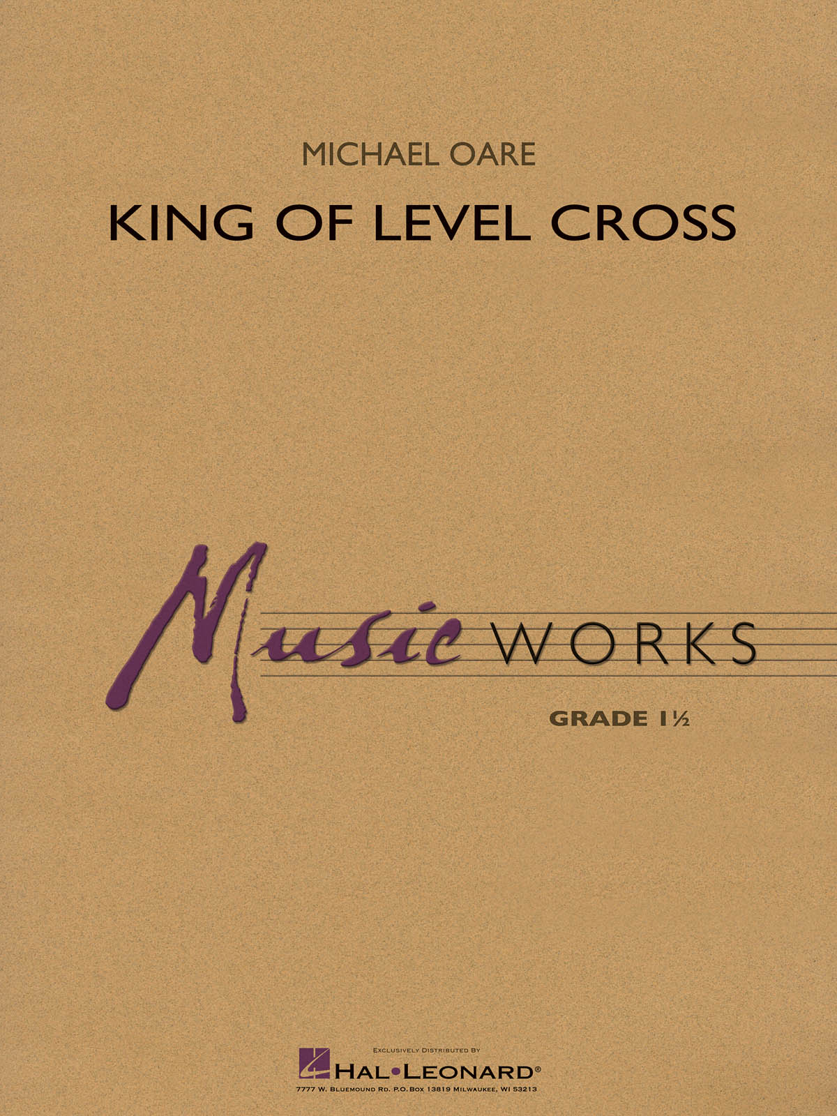 Michael Oare: King of Level Cross: Concert Band: Score & Parts
