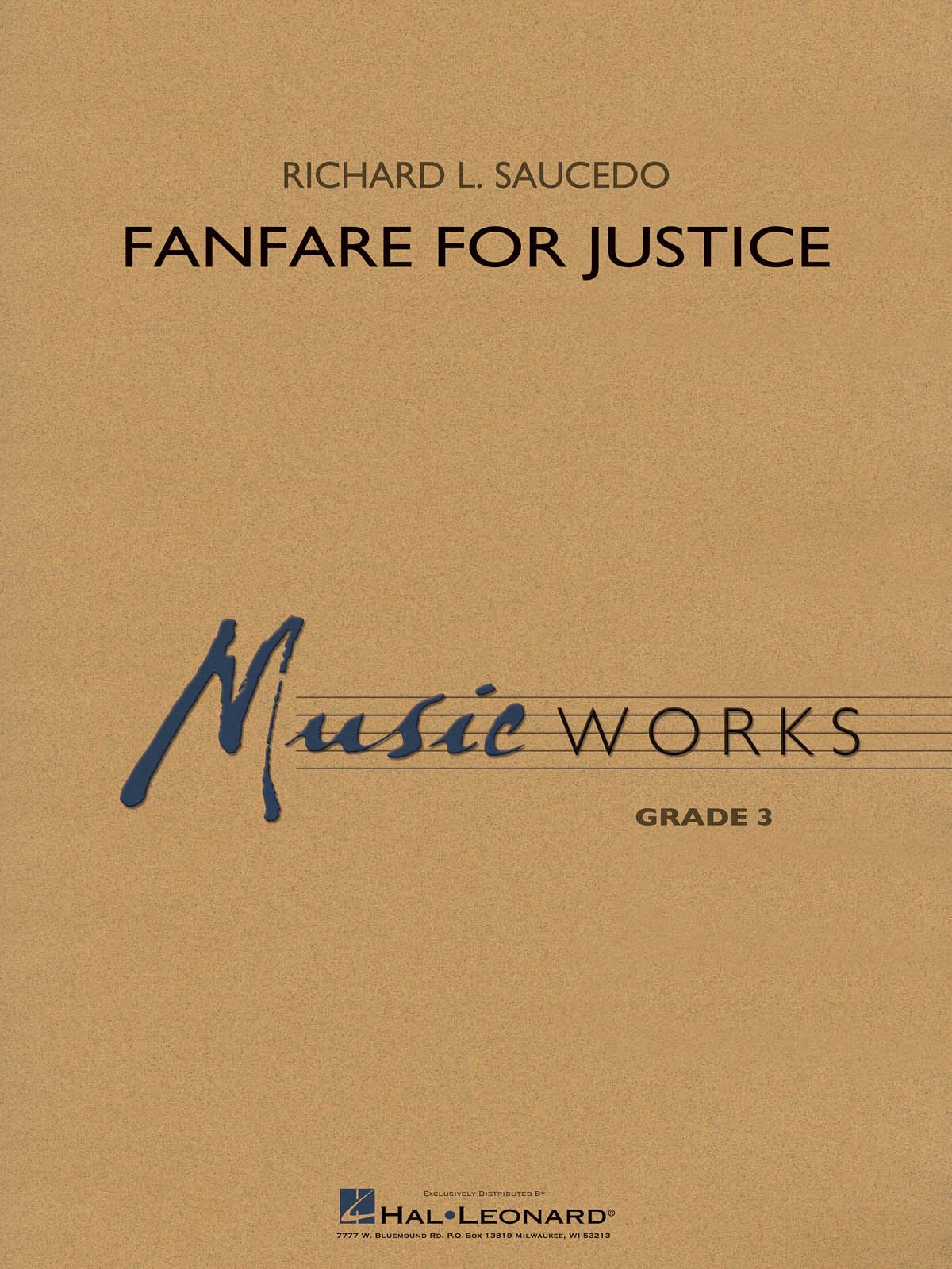 Richard L. Saucedo: Fanfare for Justice: Concert Band: Score