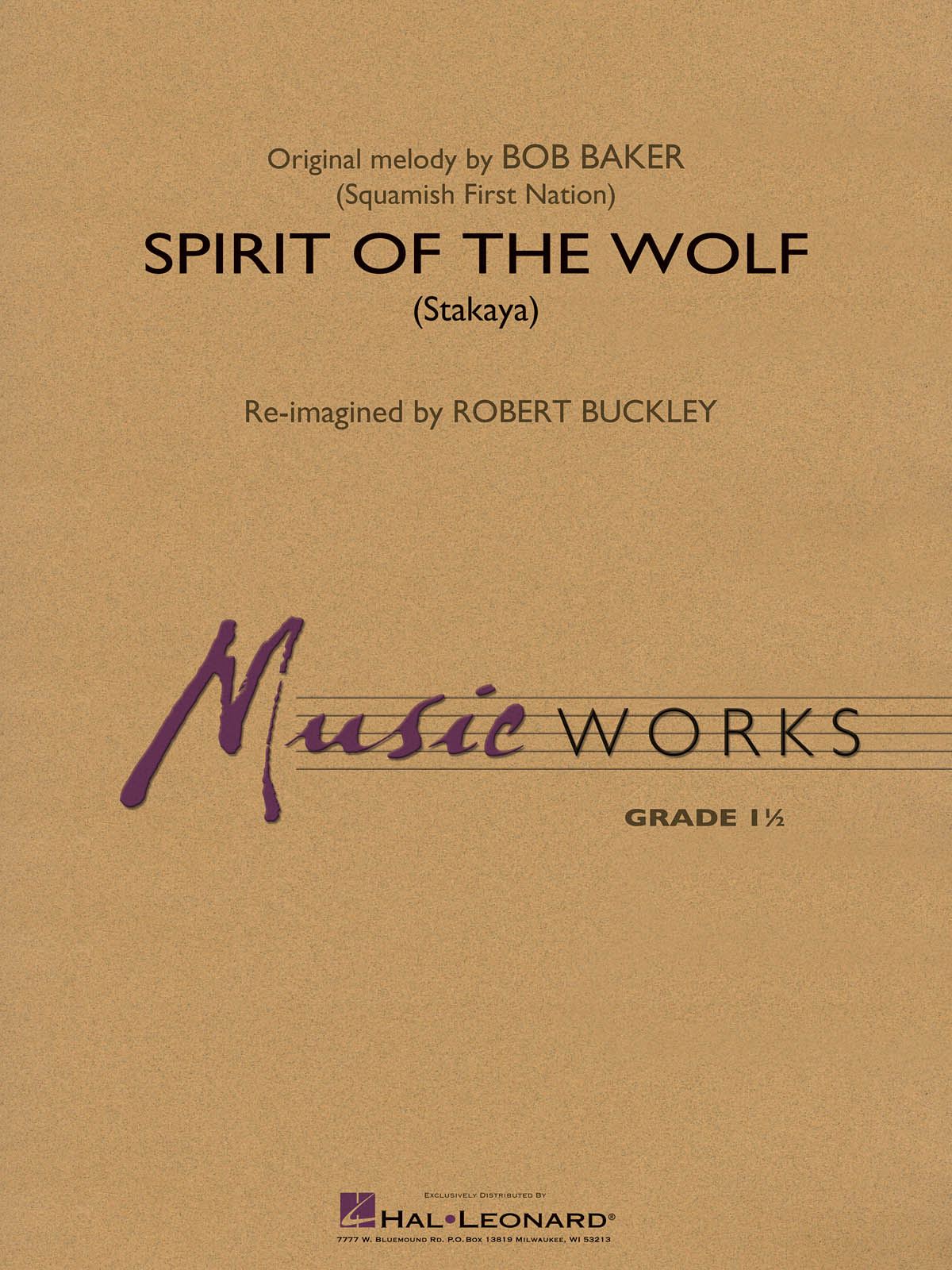 Robert Buckley: Spirit of the Wolf (Stakaya): Concert Band: Score and Parts