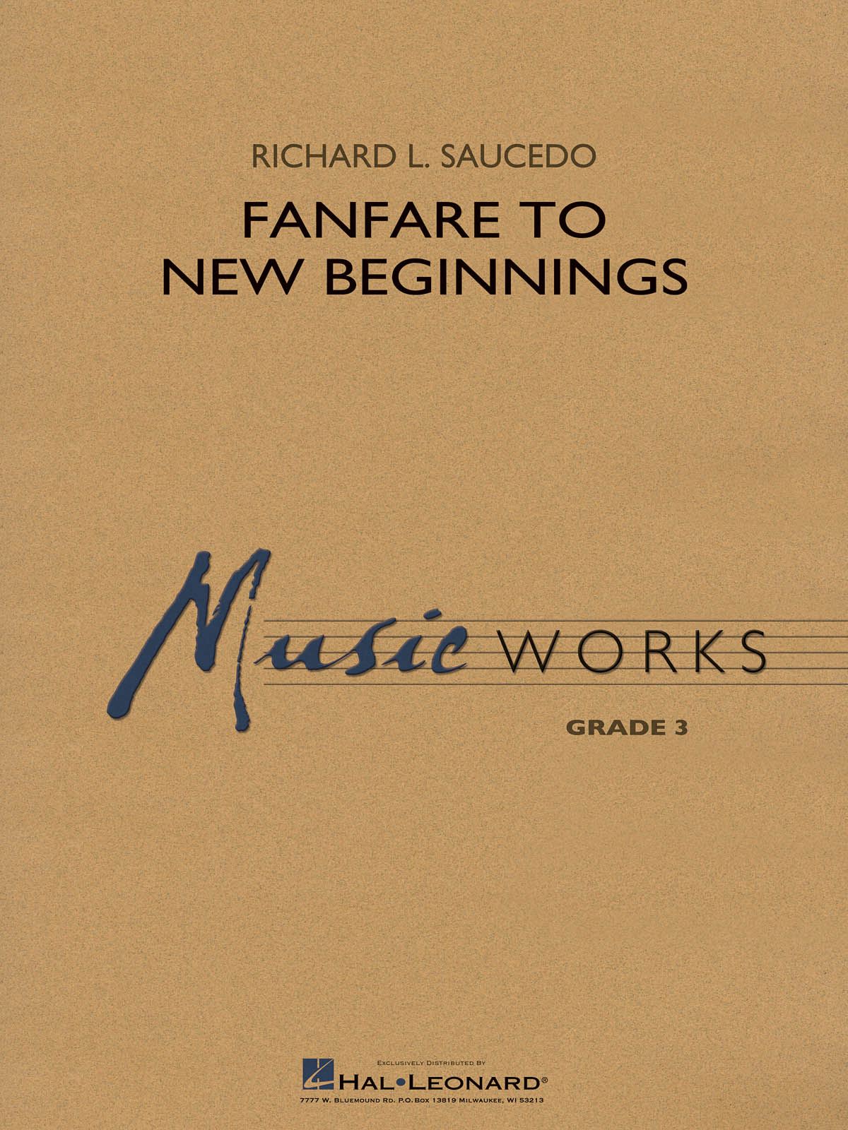 Richard L. Saucedo: Fanfare for New Beginnings: Concert Band: Score & Parts