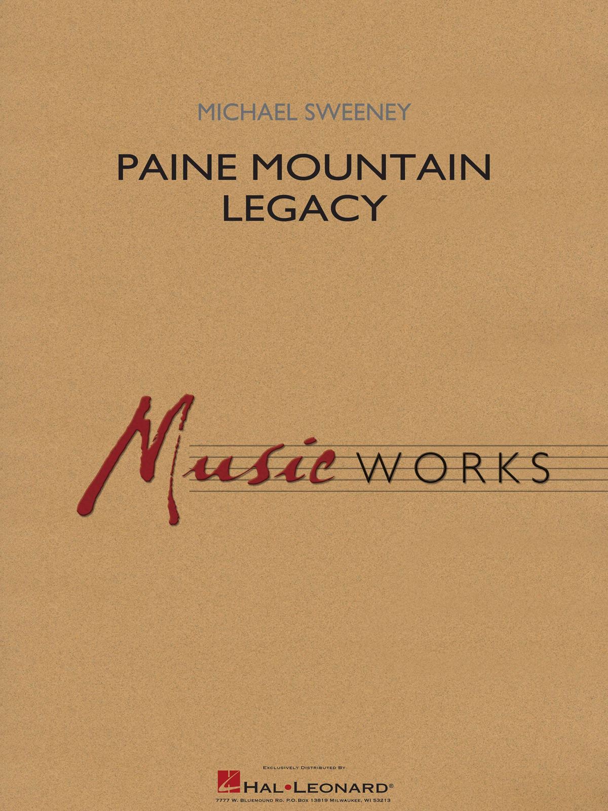 Michael Sweeney: Paine Mountain Legacy: Concert Band: Score and Parts