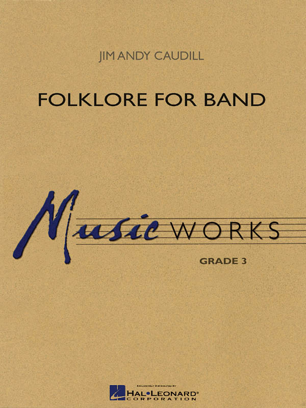Jim Andy Caudill: Folklore for Band: Concert Band: Score & Parts