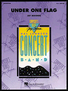Jay Bocook: Under One Flag: Concert Band: Score & Parts