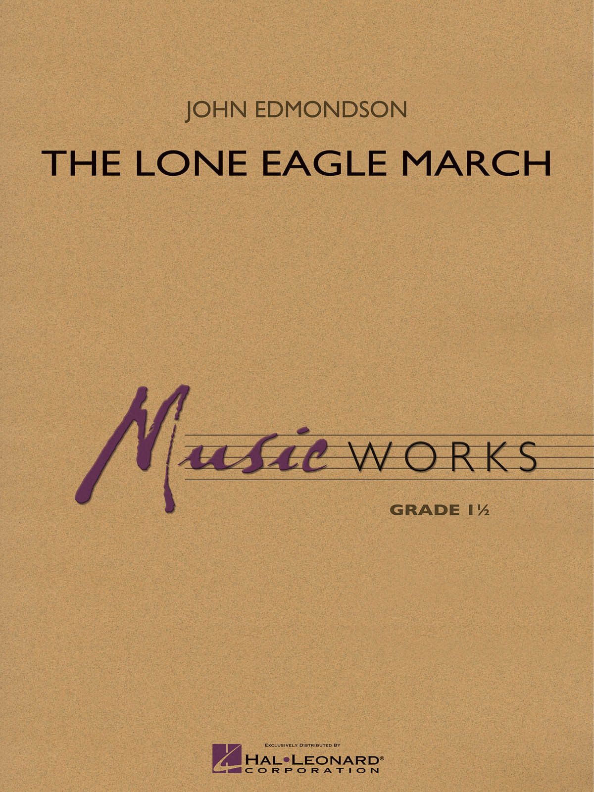 John Edmondson: Lone Eagle March: Concert Band: Score & Parts