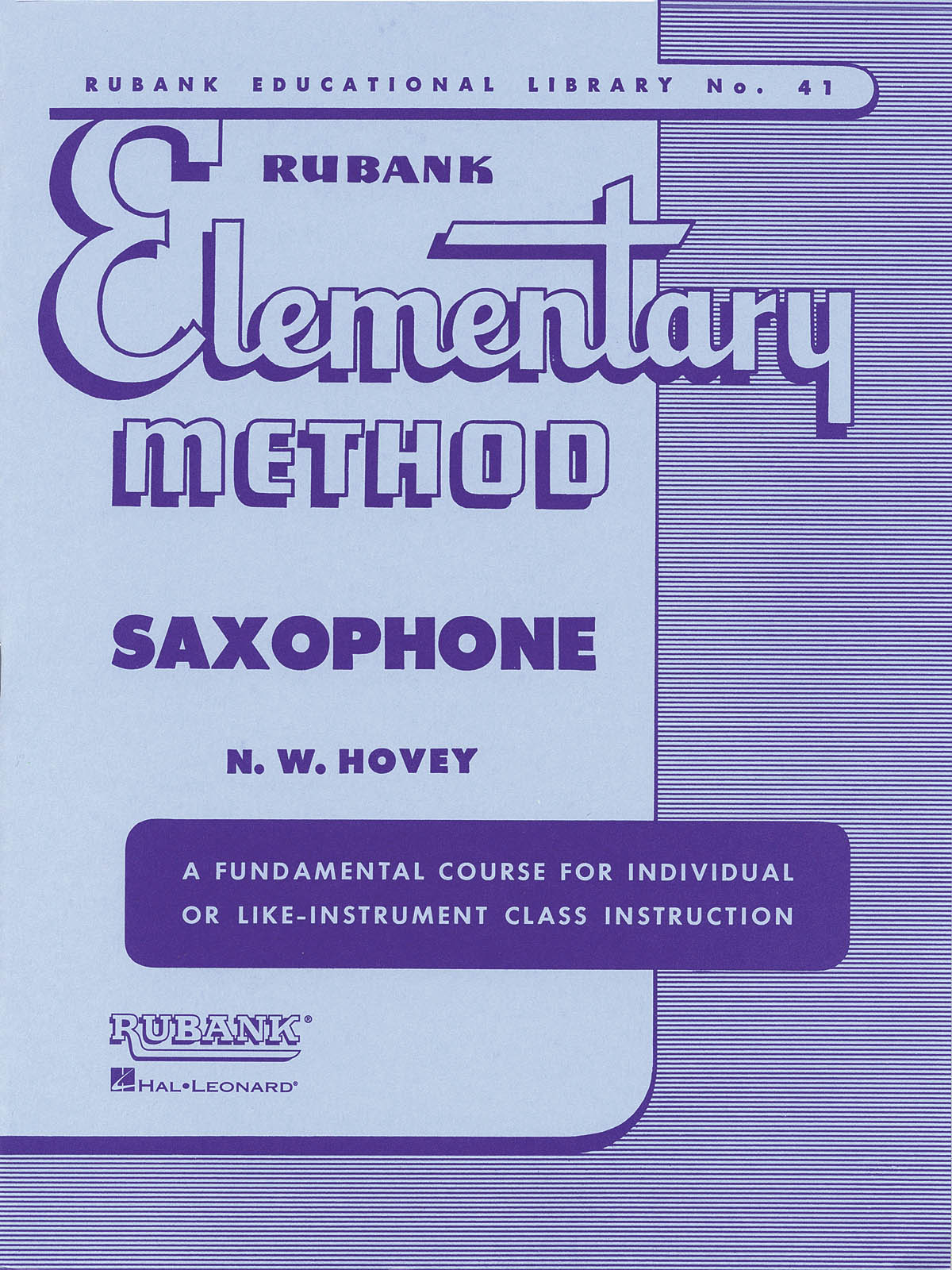 Rubank Elementary Method - Saxophone: Saxophone: Instrumental Tutor