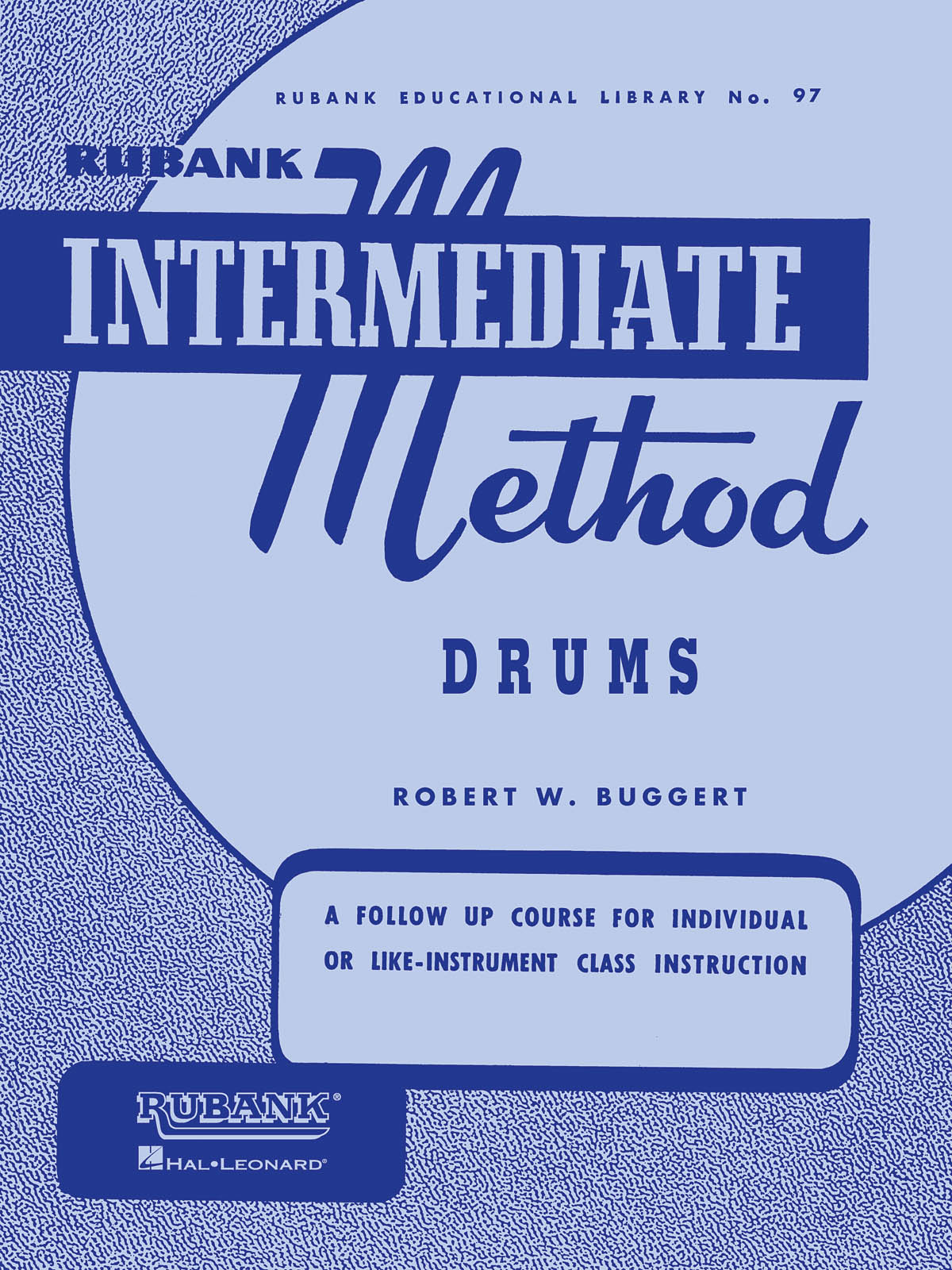 Rubank Intermediate Method - Drums: Other Percussion: Instrumental Tutor
