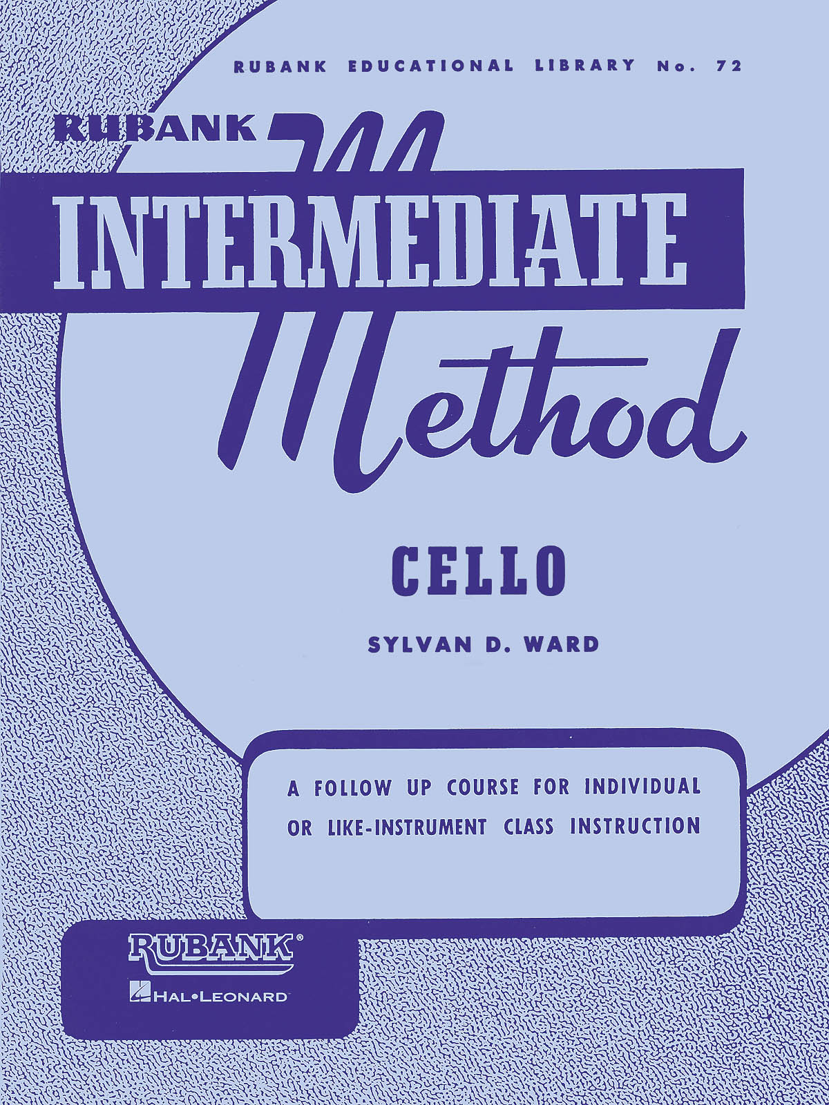 Rubank Intermediate Method - Cello: Cello Solo: Instrumental Tutor