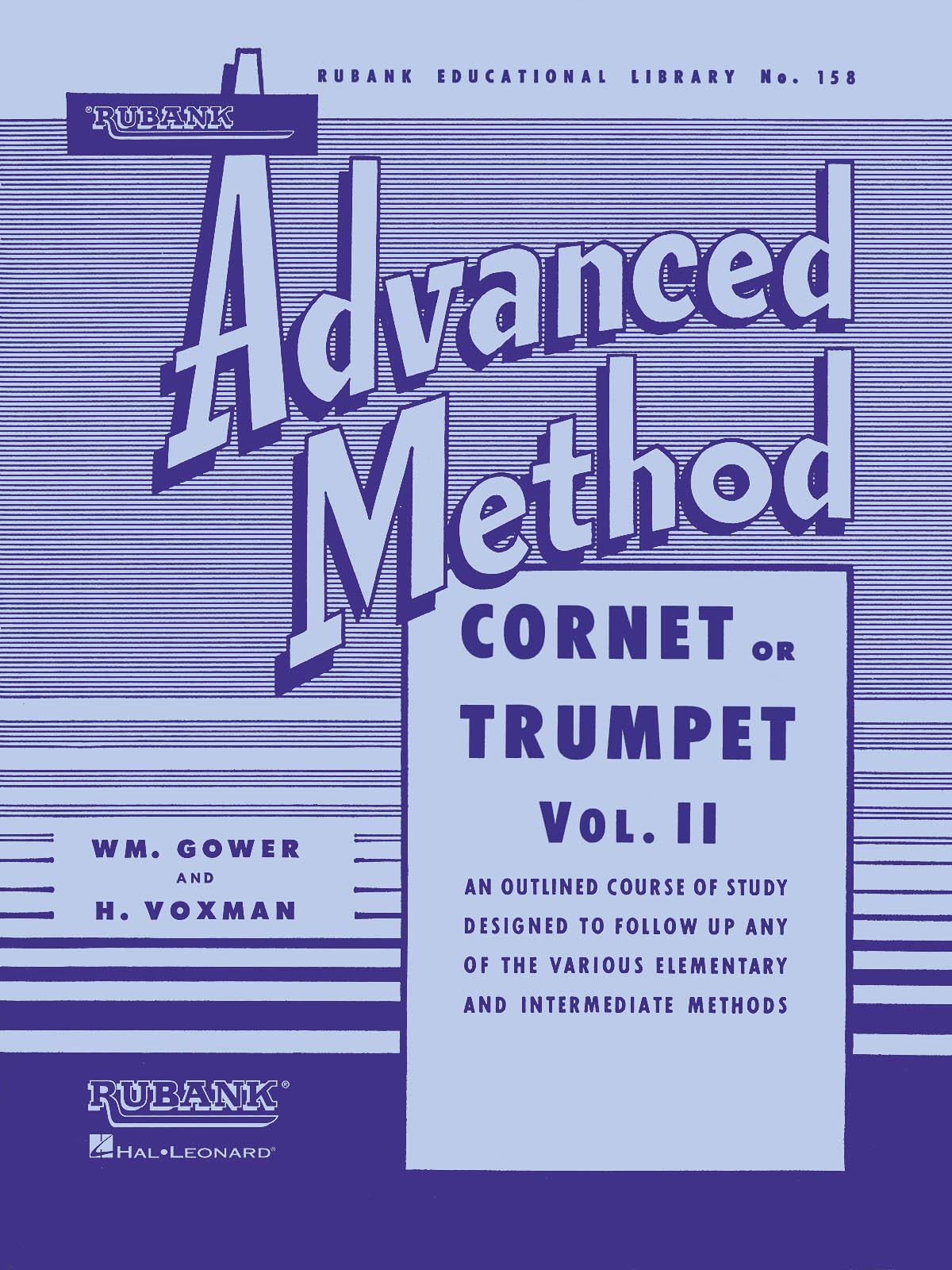 Rubank Advanced Method - Cornet or Trumpet  Vol. 2: Trumpet Solo: Instrumental