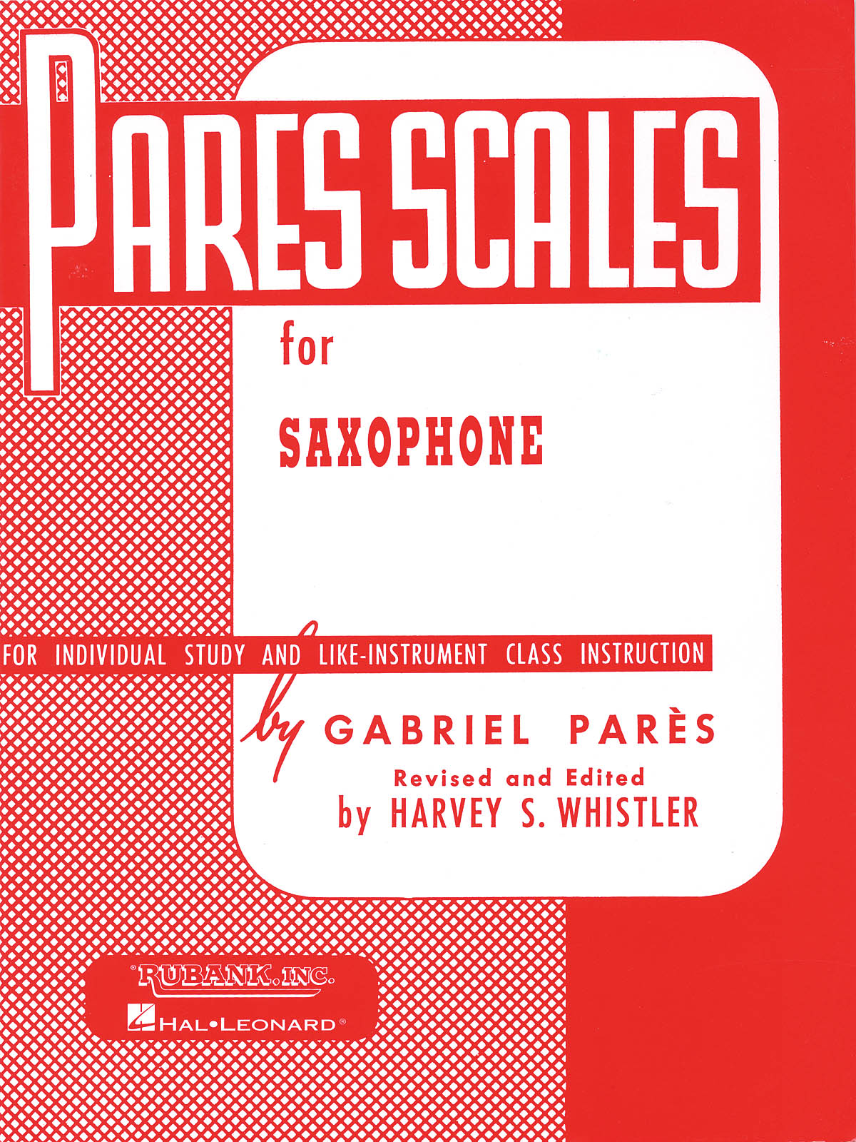 Gabriel Pars: Pares: Scales For Saxophone: Alto Saxophone: Instrumental Tutor