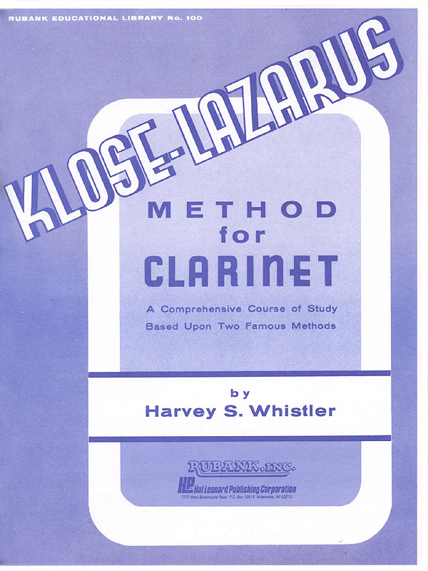 Klose-Lazarus: Kloze-Lazarus Method for Clarinet: Clarinet Solo: Instrumental