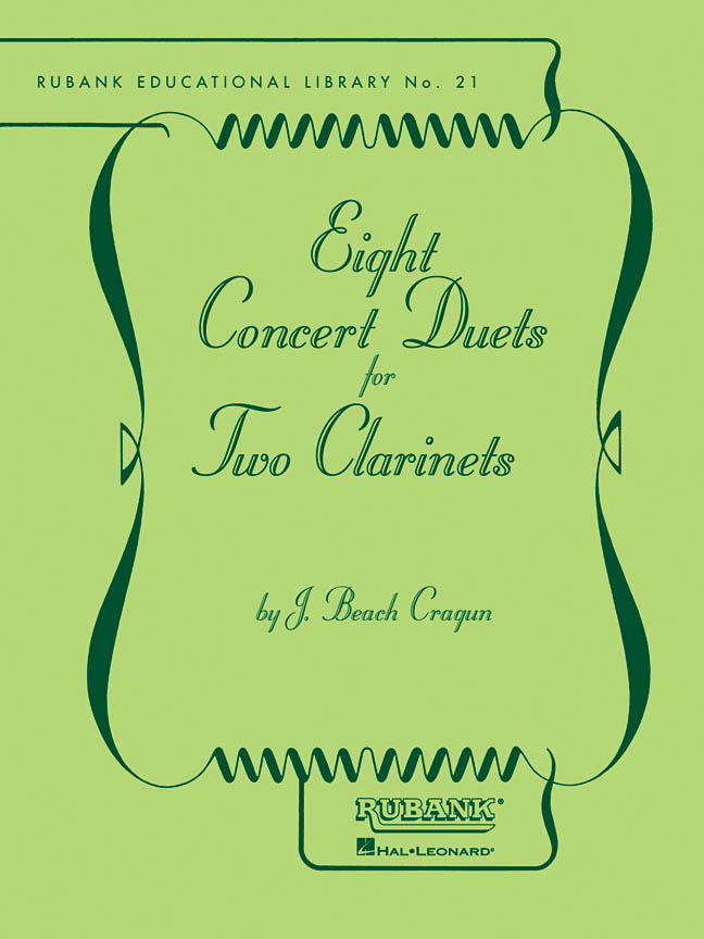 J. Beach Cragun: Eight Concert Duets for Two Clarinets: Clarinet Duet:
