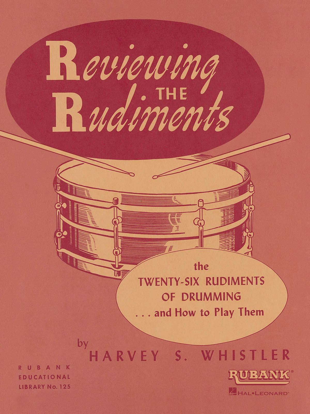 Harvey S. Whistler: Reviewing The Rudiments: Snare Drum: Instrumental Album