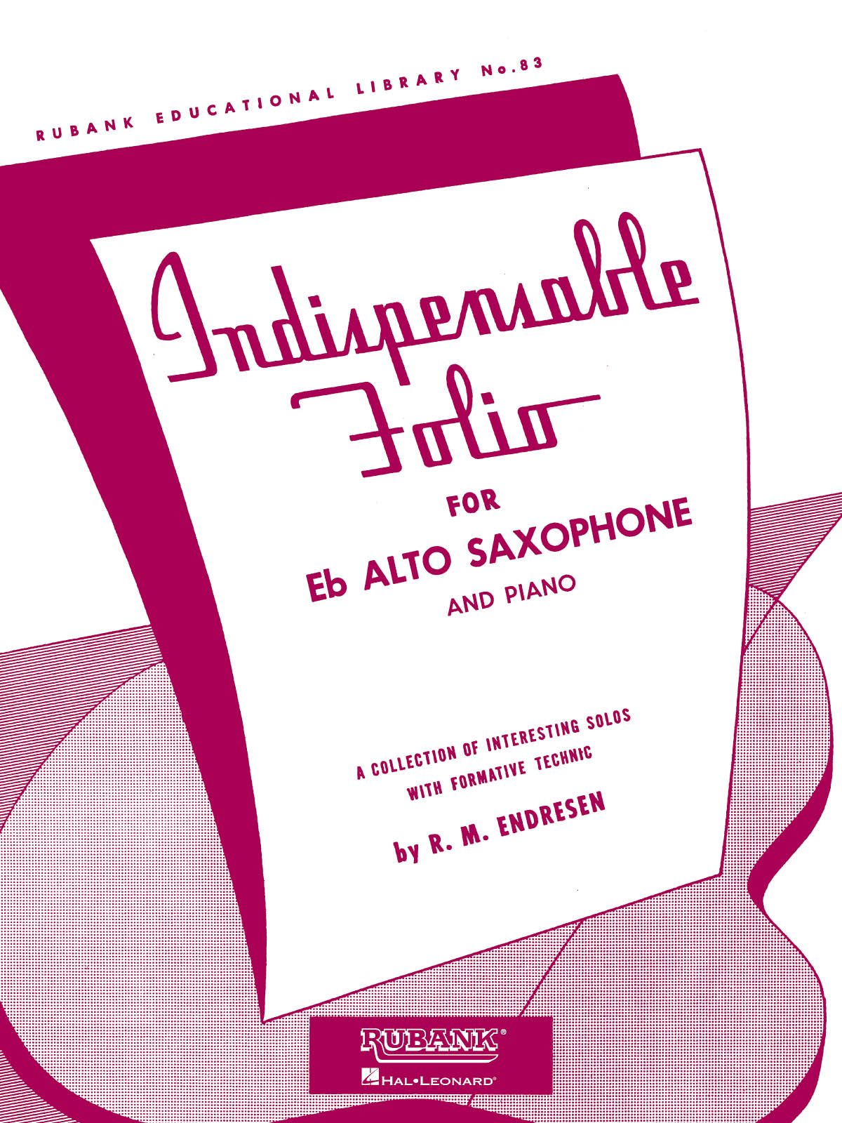 R.M. Endresen: Indispensable Folio - Eb Alto Saxophone and Piano: Alto