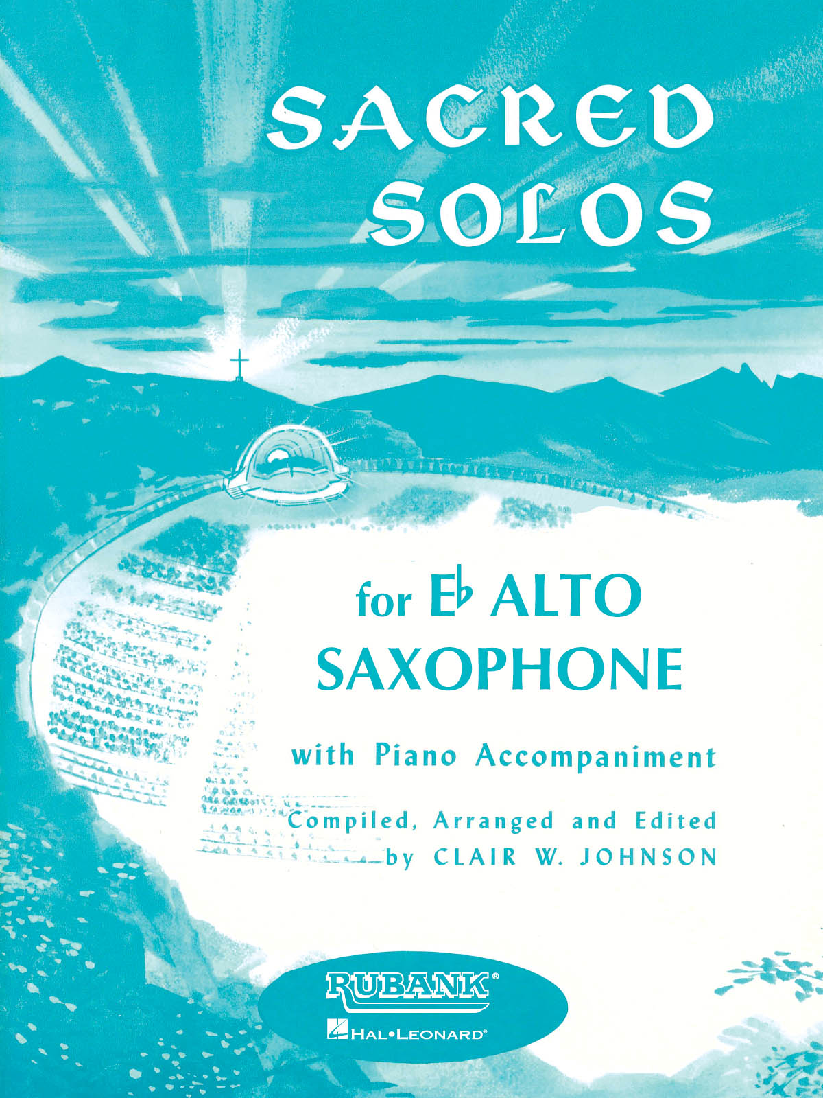 Sacred Solos: Alto Saxophone and Accomp.: Instrumental Album