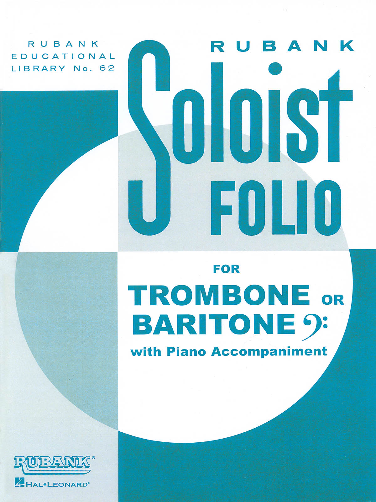 Soloist Folio - Trombone/Baritone B.C. and Piano: Trombone Solo: Instrumental